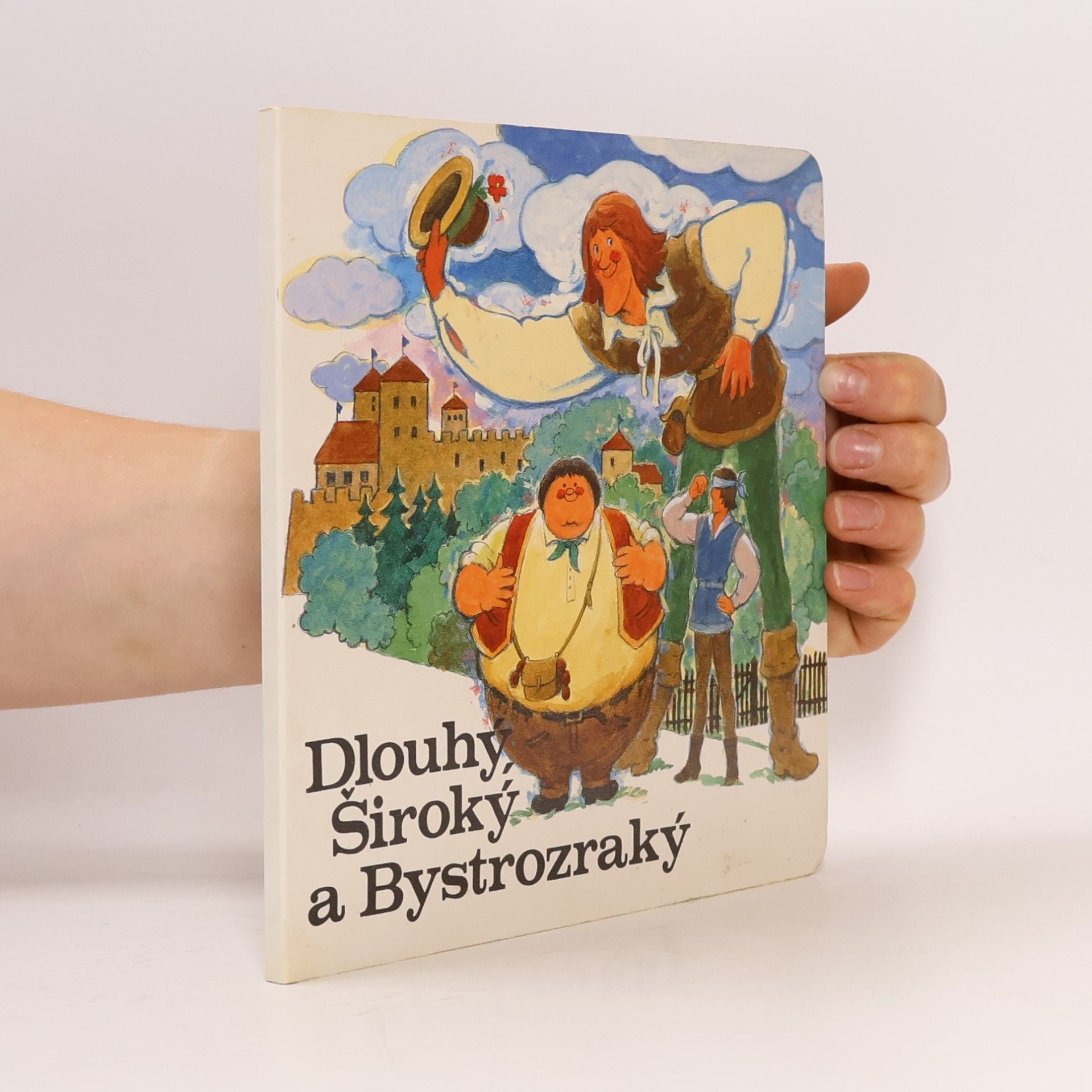 Slávka Kopecká Dlouhý, Široký a Bystrozraký