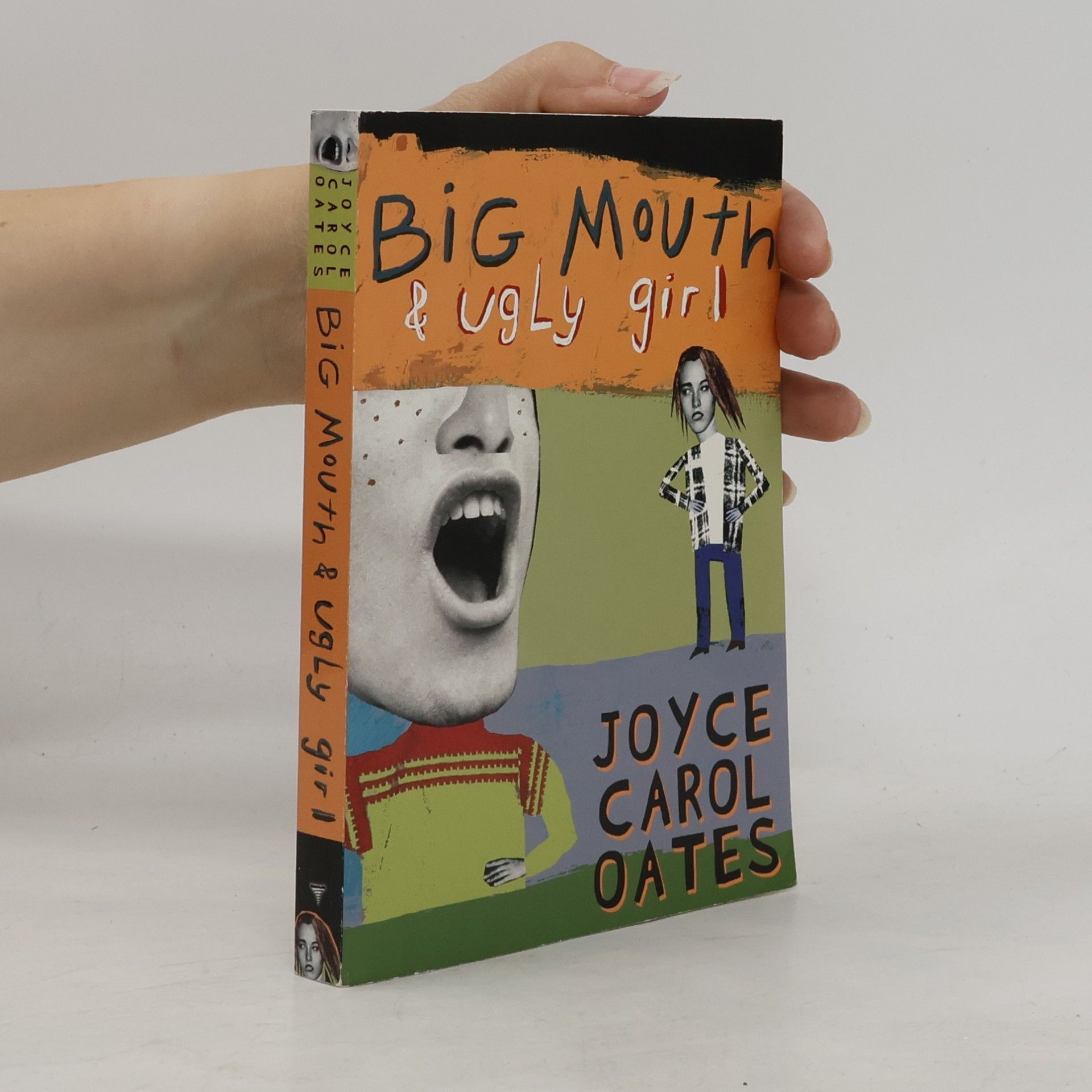 Joyce Carol Oates Big Mouth & Ugly Girl