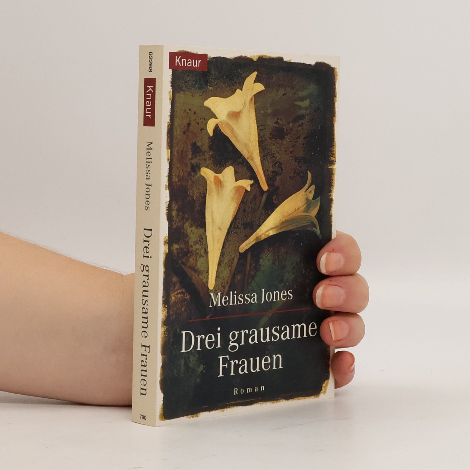 Melissa Jones Drei grausame Frauen