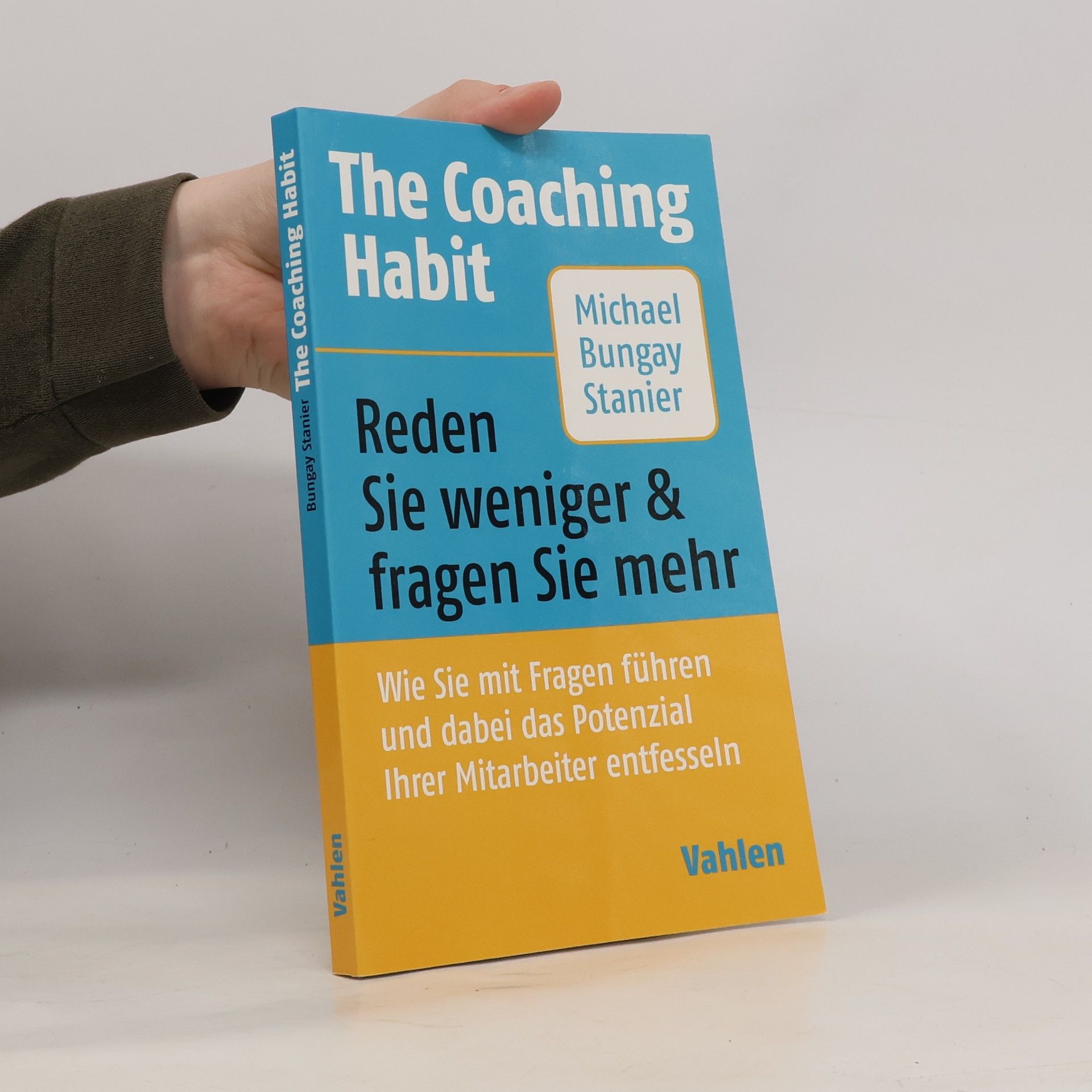 Michael Bungay Stanier The coaching habit