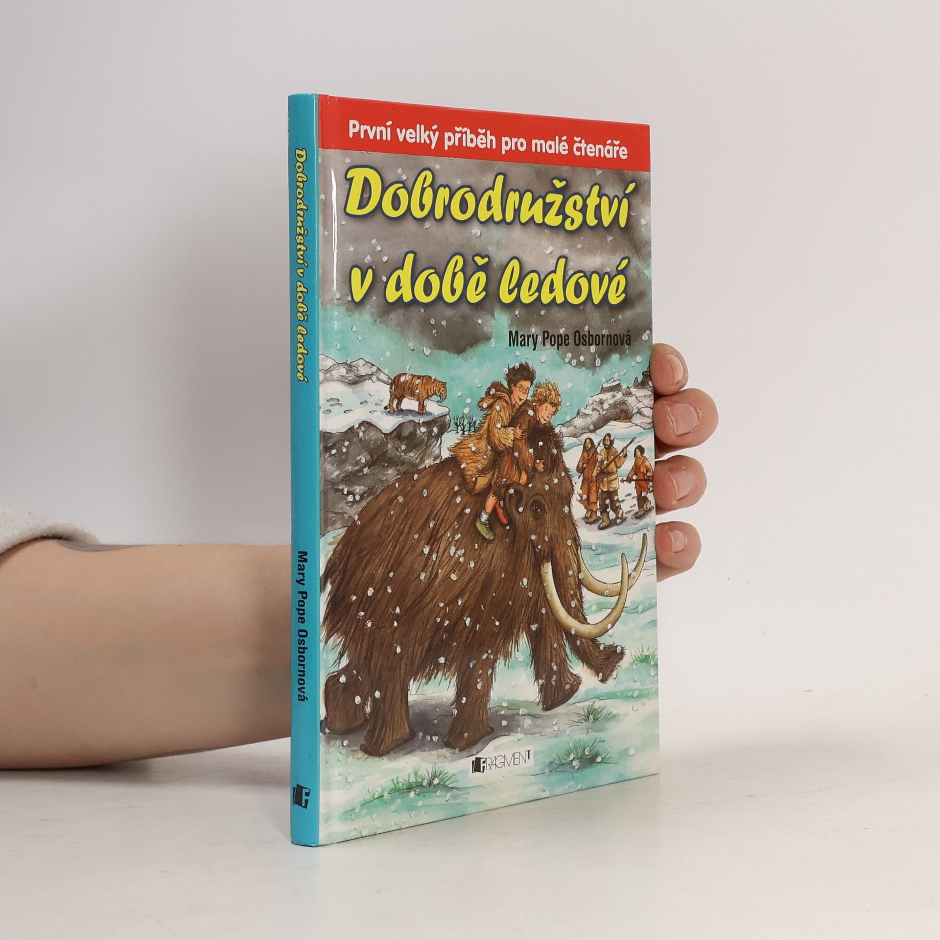 Mary Pope Osbornová Dobrodružství v době ledové
