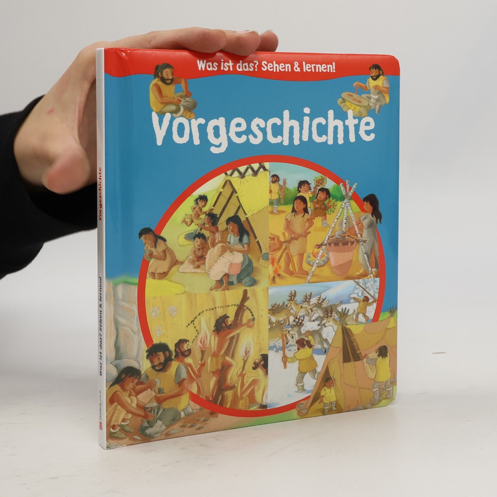 Emilie Beaumont Was ist das? Sehen & lernen!: Vorgeschichte
