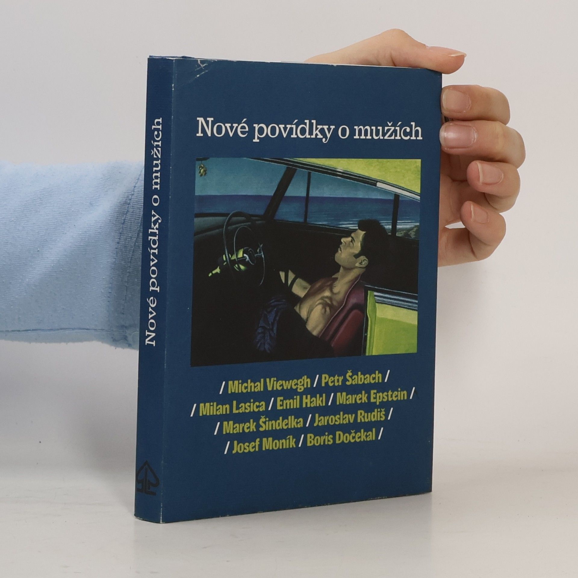 Marek Šindelka Nové povídky o mužích