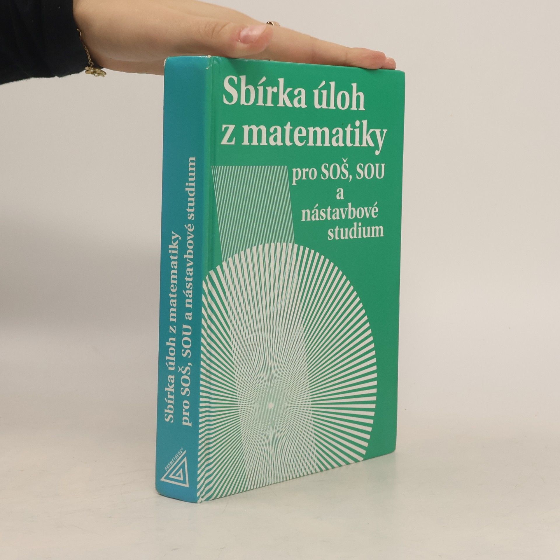 Milada Hudcová Sbírka úloh z matematiky pro SOŠ, SOU a nástavbové studium