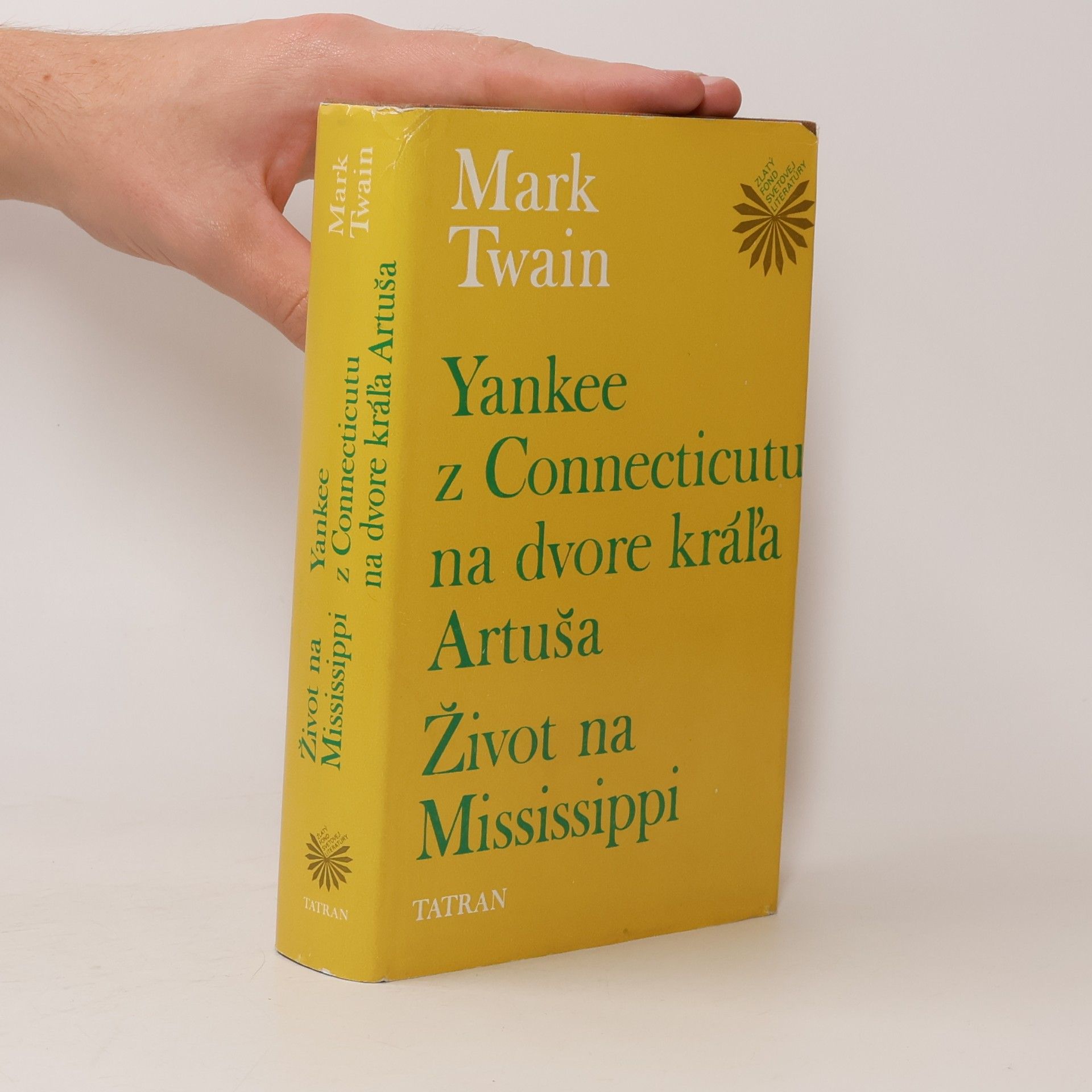 Mark Twain Yankee z Connecticutu na dvore kráľa Artuša. Život na Mississippi