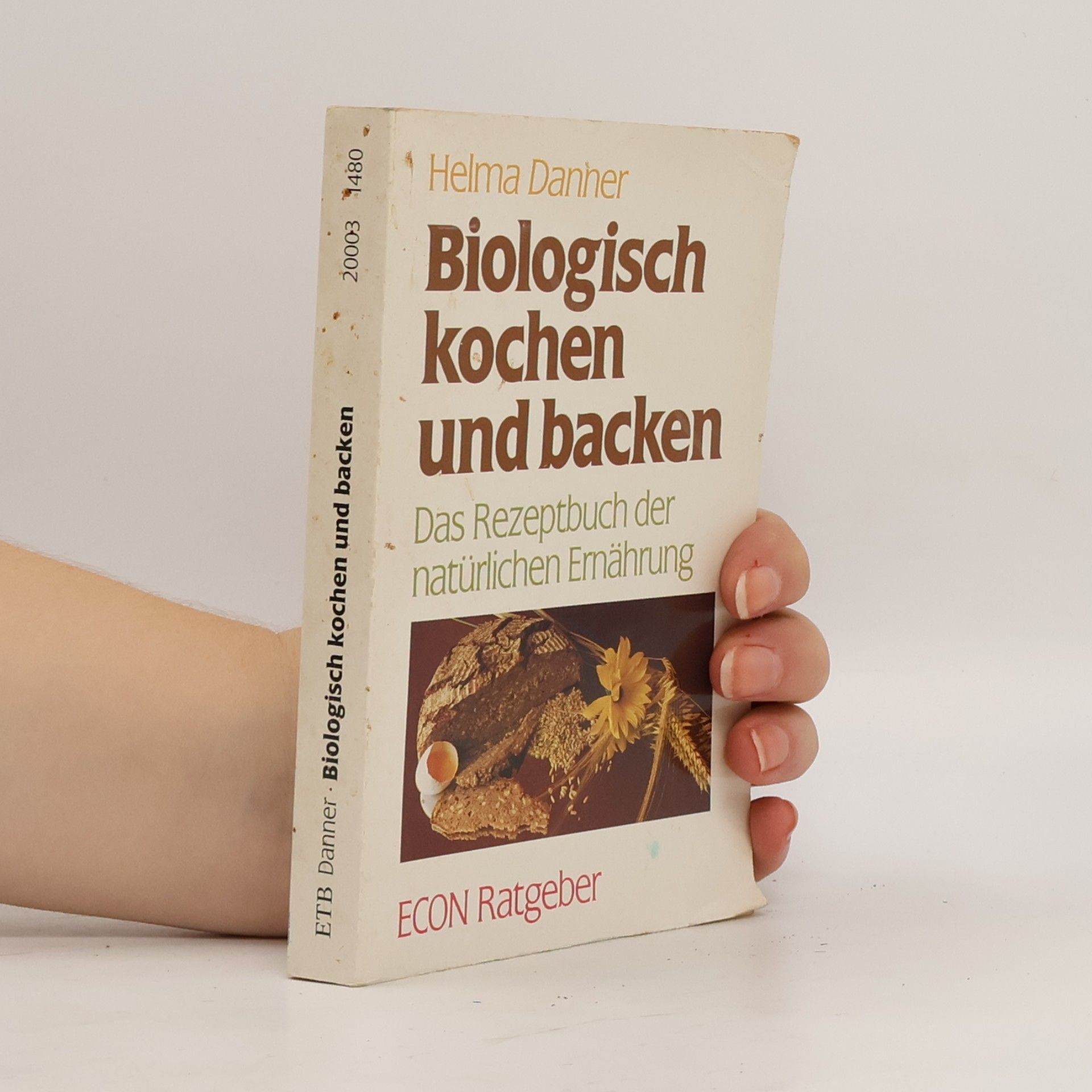 Helma Danner Biologisch kochen und backen