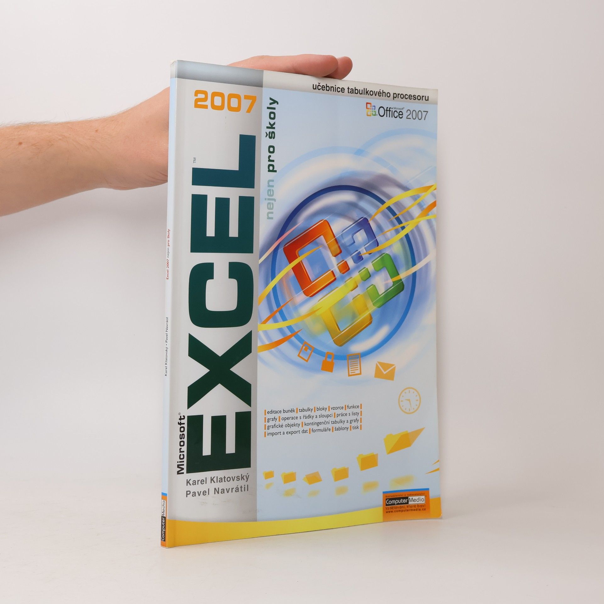 Pavel Navrátil Microsoft Excel 2007 nejen pro školy