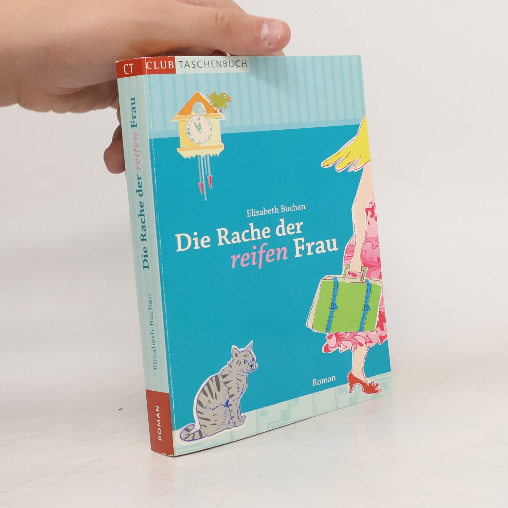 Elizabeth Buchan Die Rache der reifen Frau