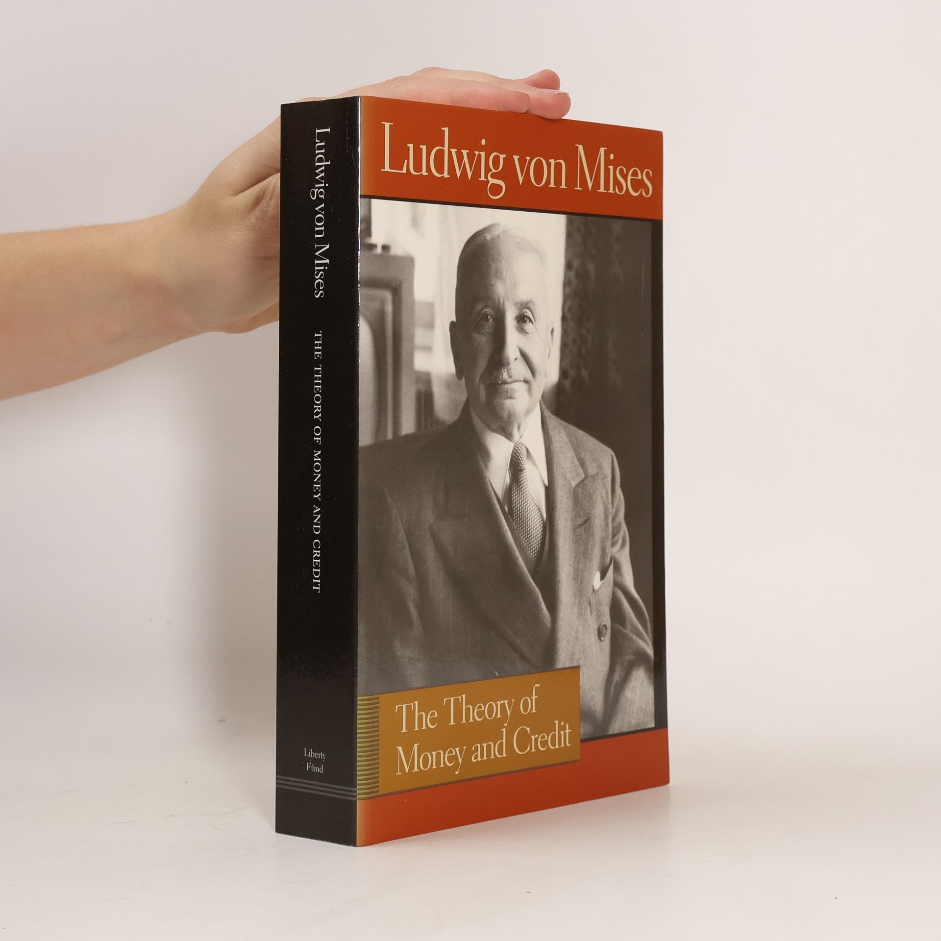 Ludwig von Mises Theory of Money & Credit