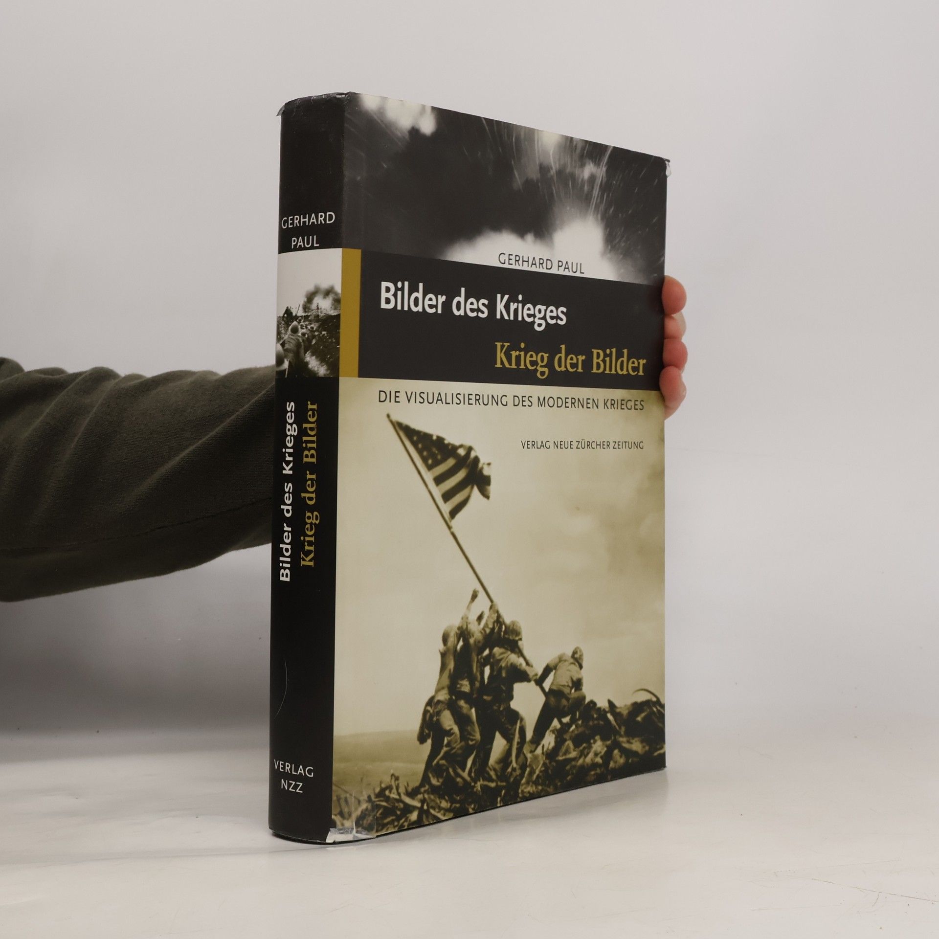 Paul-Gerhard Reinhard Bilder des Krieges - Krieg der Bilder