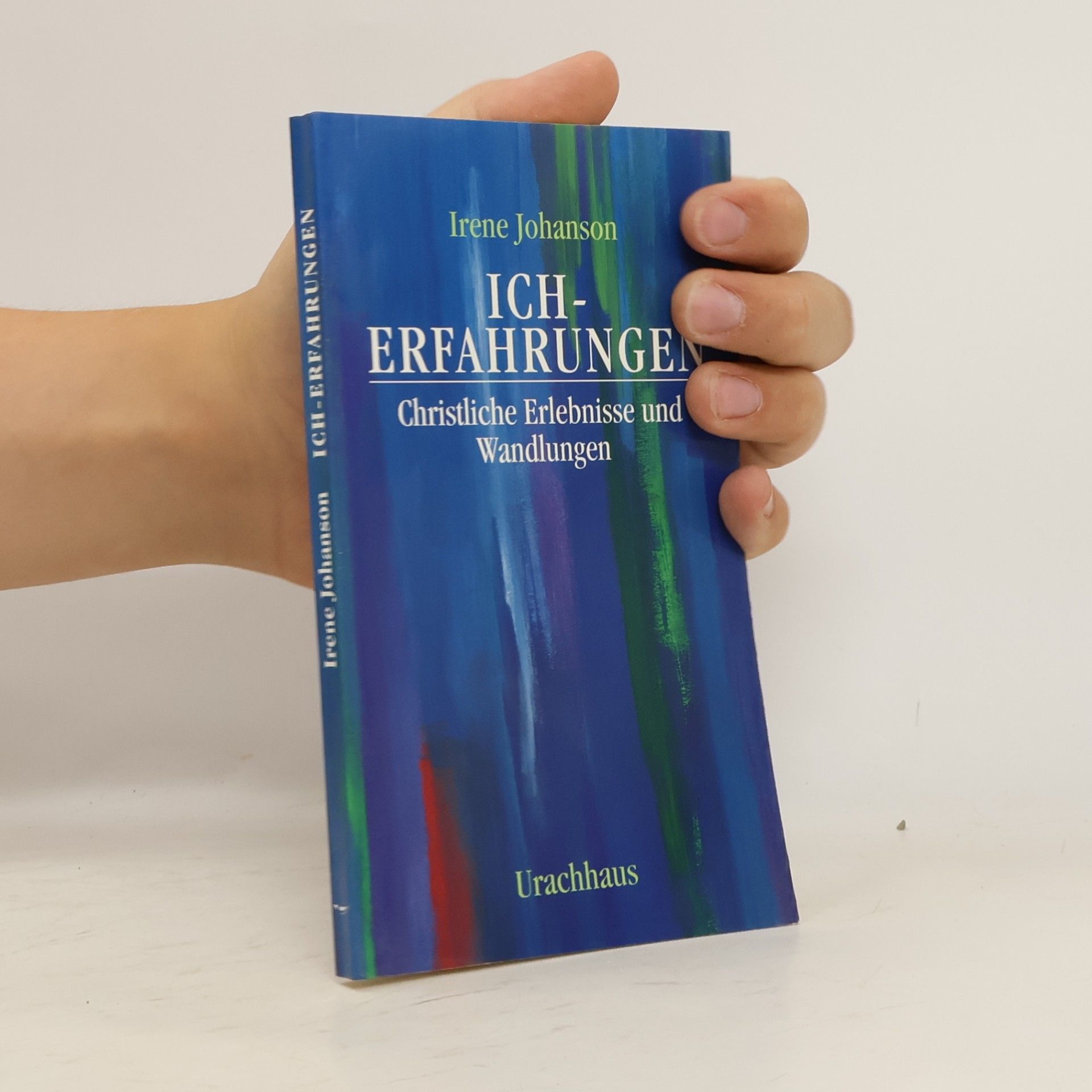 Irene Johanson Ich-Erfahrungen