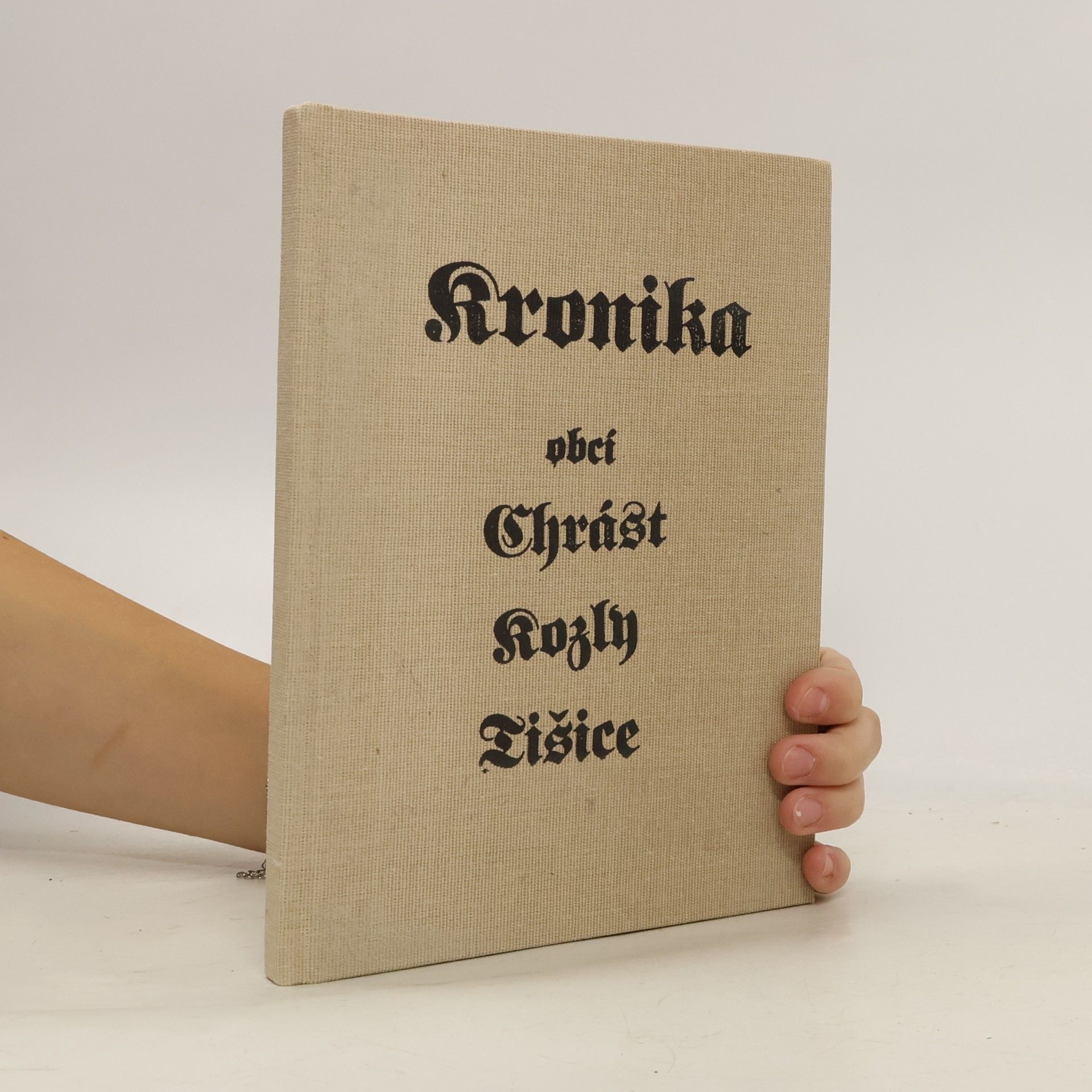 Kronika obcí Chrást Kozly Tišice
