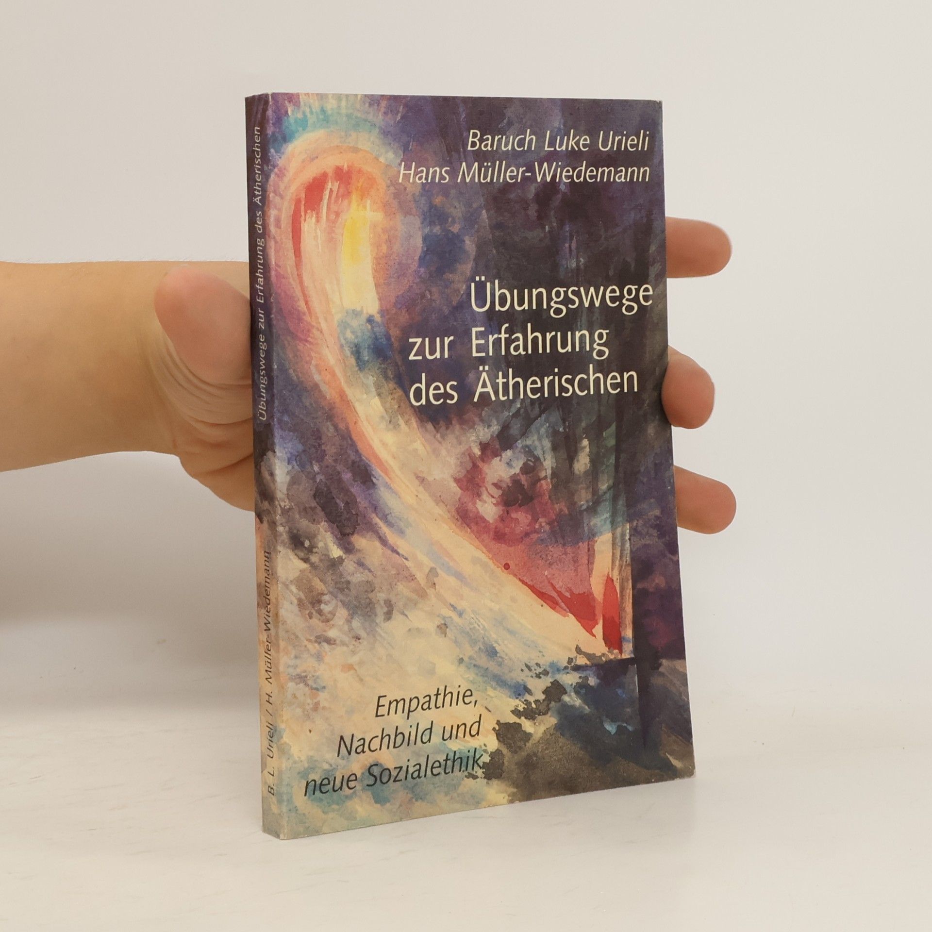 Baruch Luke Urieli Übungswege zur Erfahrung des Ätherischen
