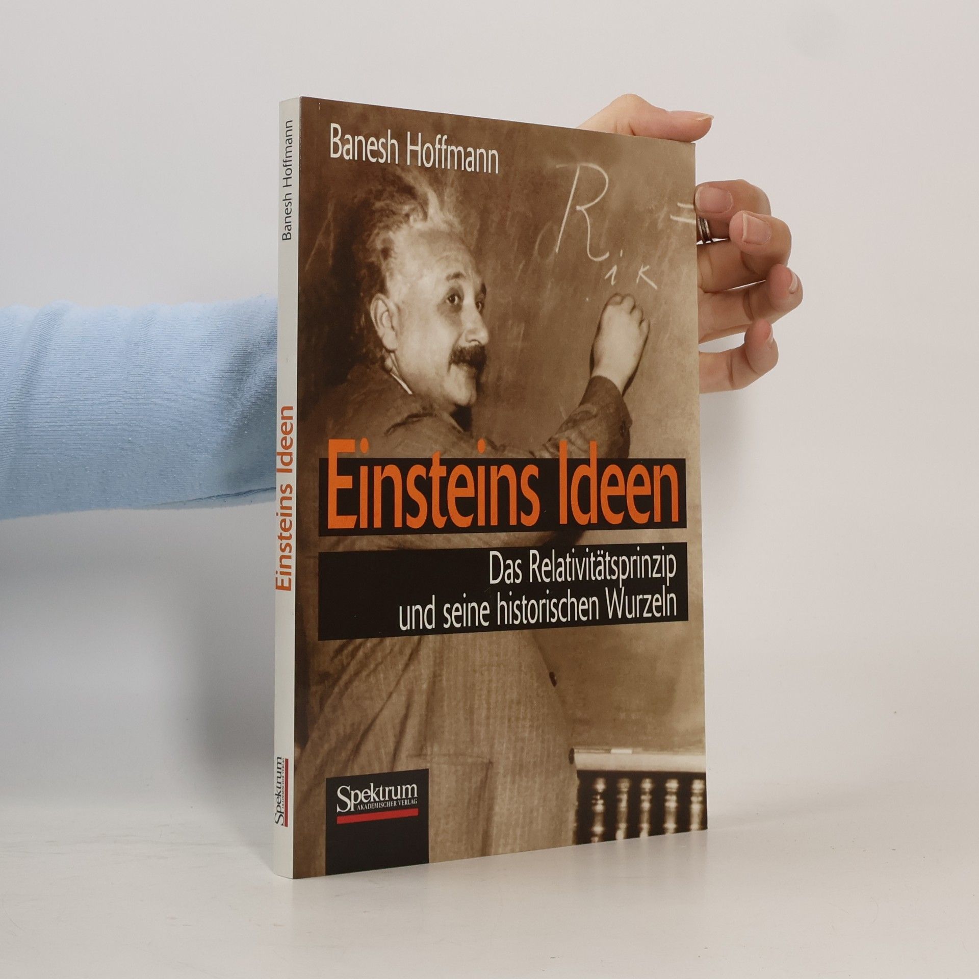 Banesh Hoffmann Einsteins Ideen