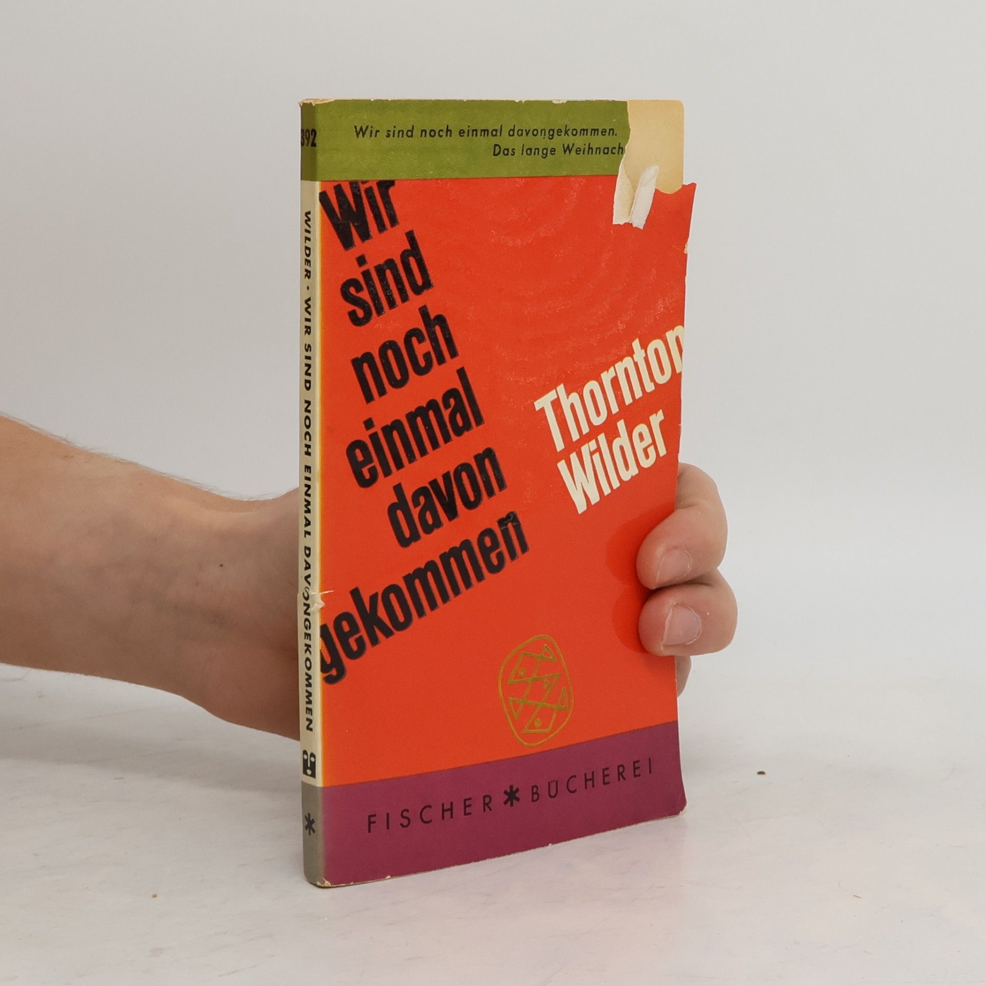 Thornton Wilder Wir sind noch einmal davongekommen