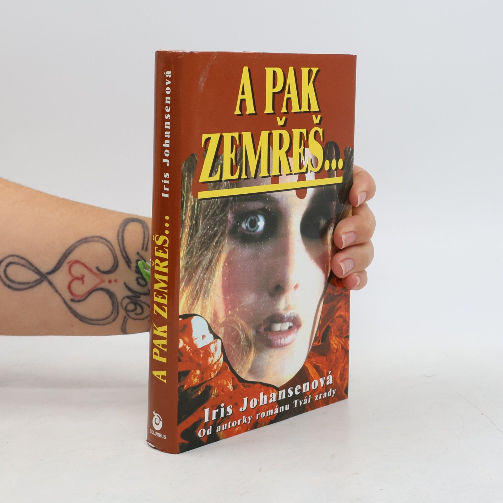 Iris Johansen A pak zemřeš...