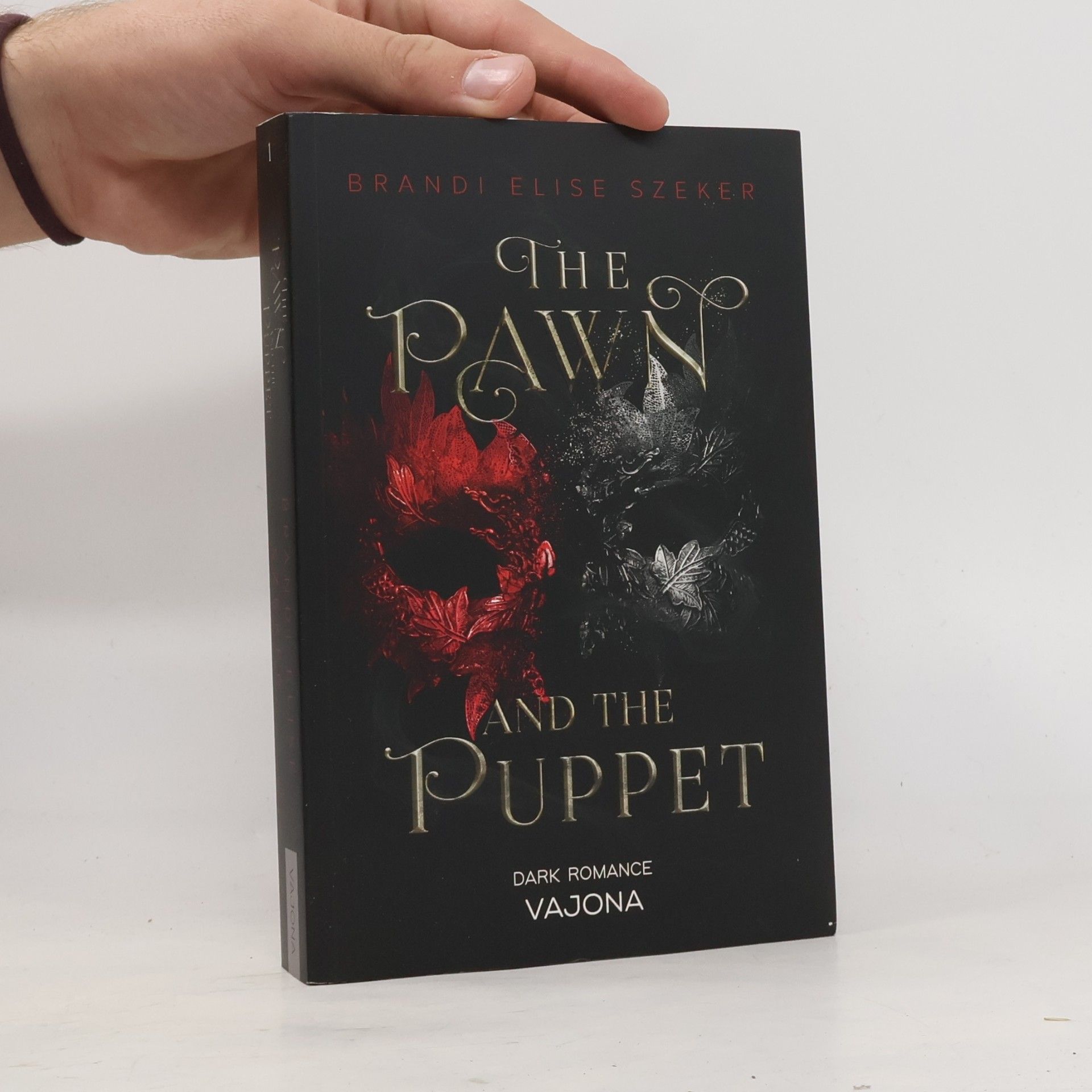Brandi Elise Szeker The Pawn and The Puppet (The Pawn and The Puppet 1)