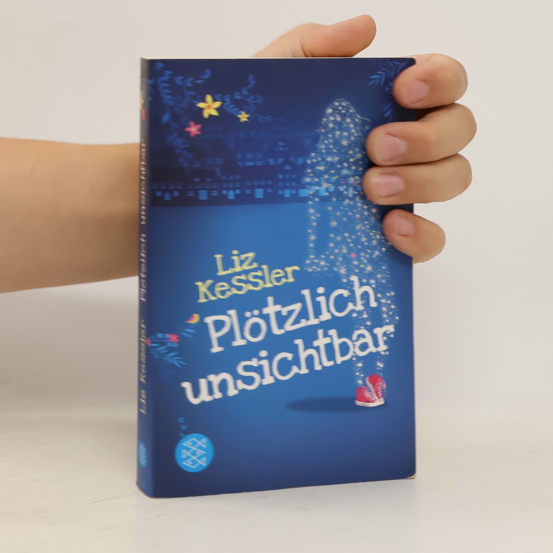Liz Kessler Plötzlich unsichtbar