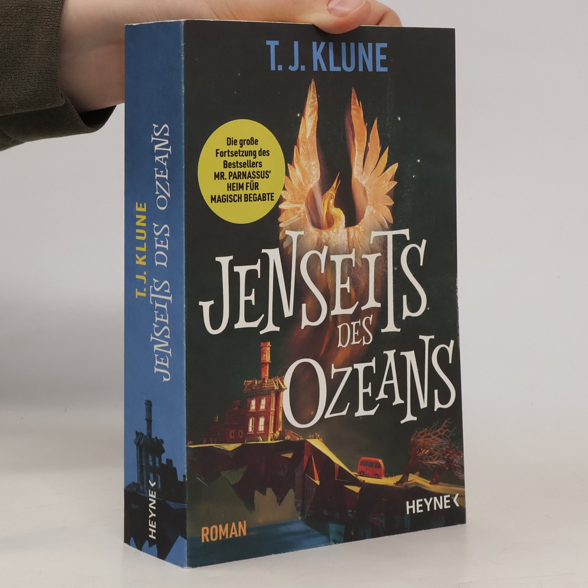 T. J. Klune Jenseits des Ozeans. Die Fortsetzung des großen Spiegel-Bestsellers „Mr. Parnassus’ Heim für magisch Begabte“. Roman