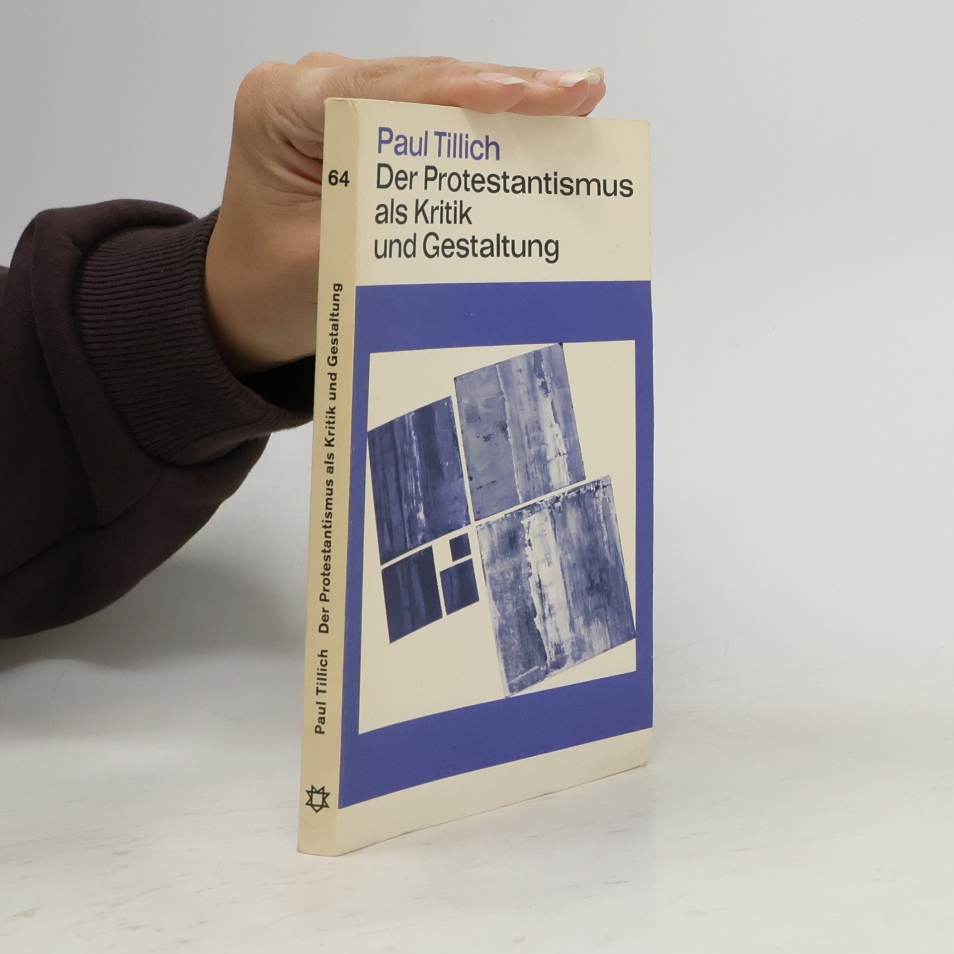 Paul Tillich Das Protestantismus als Kritik und Gestaltung