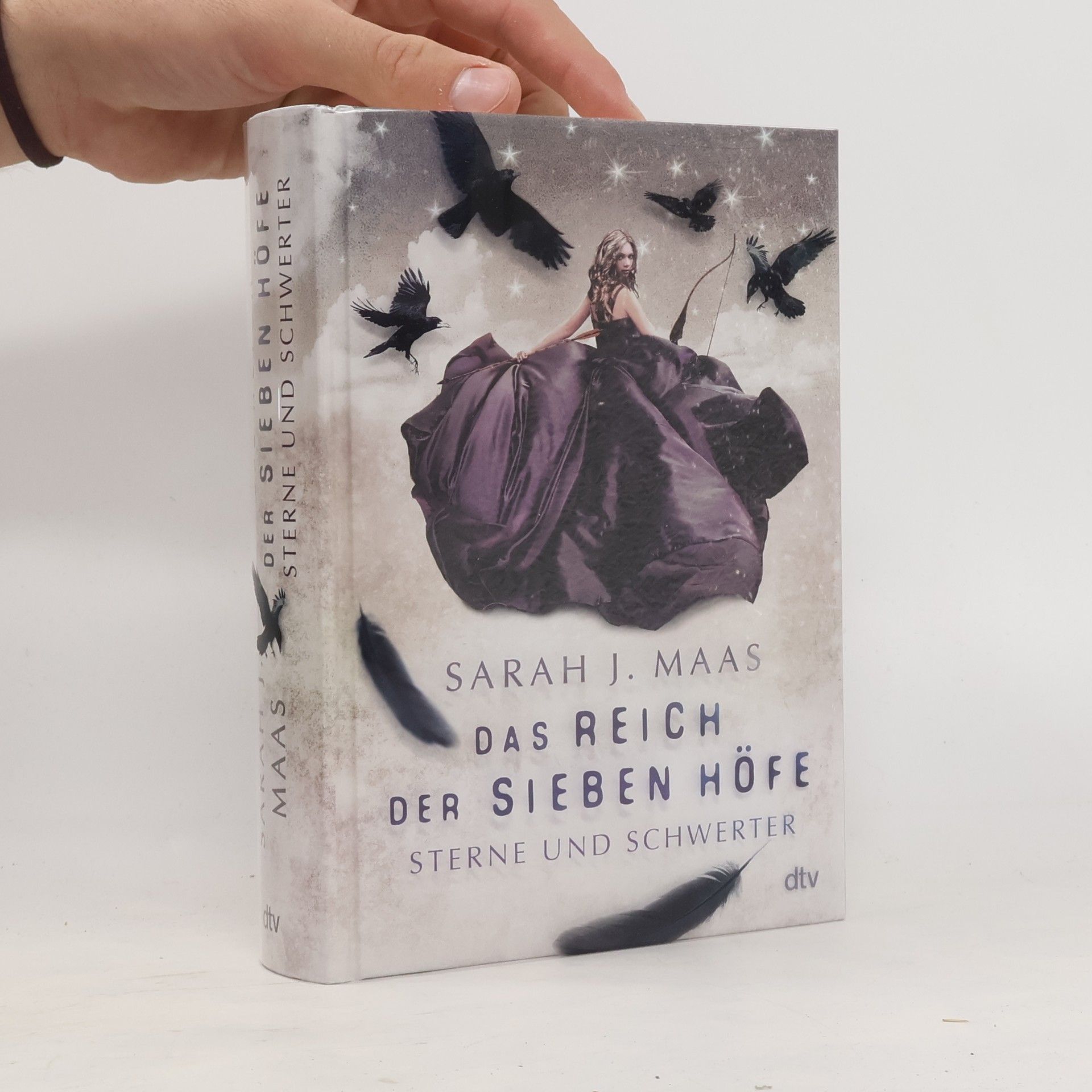 Sarah J. Maas Das Reich der sieben Höfe. Sterne und Schwerter