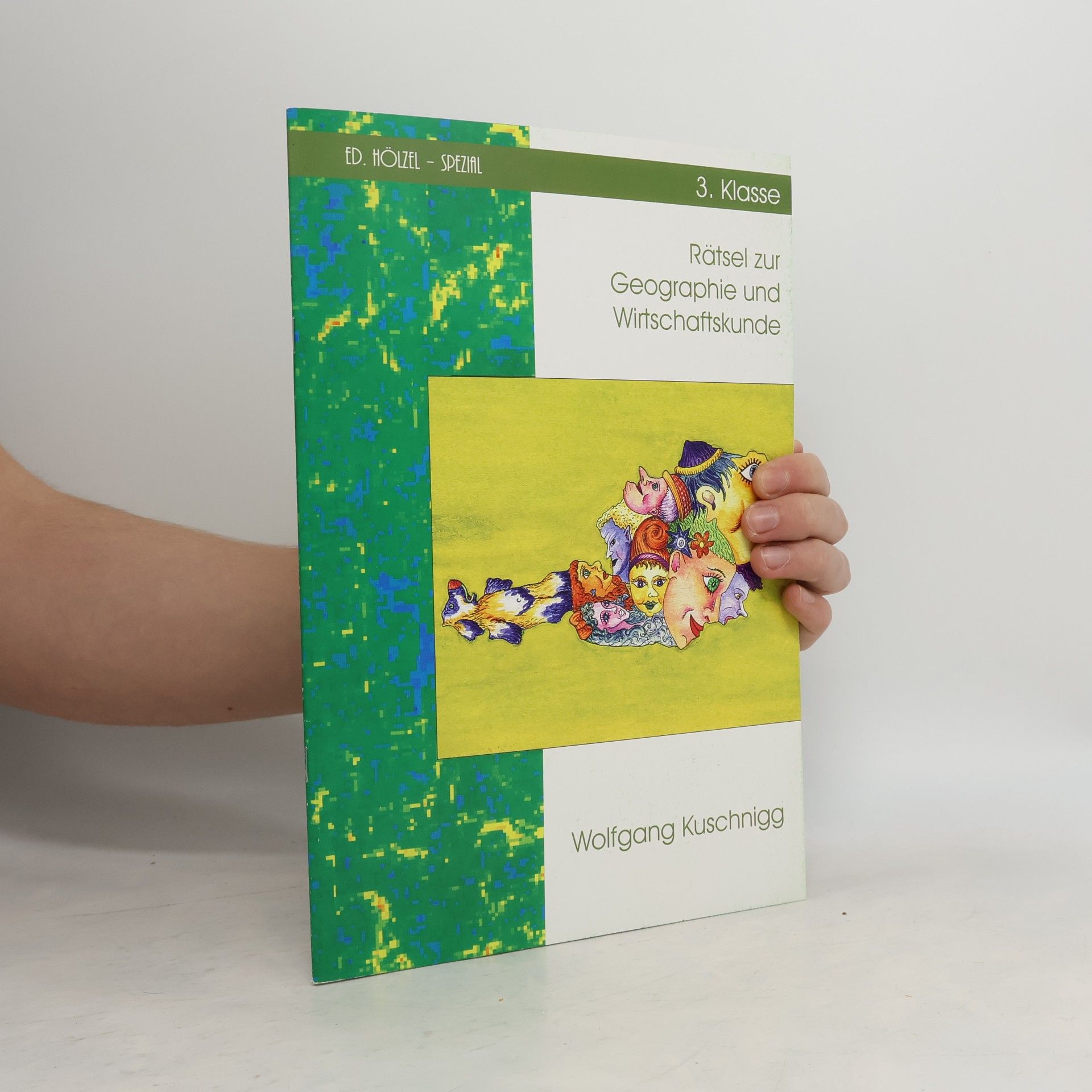 Wolfgang Kuschnigg Rätsel zur Geographie und Wirtschaftskunde, 3. Klasse