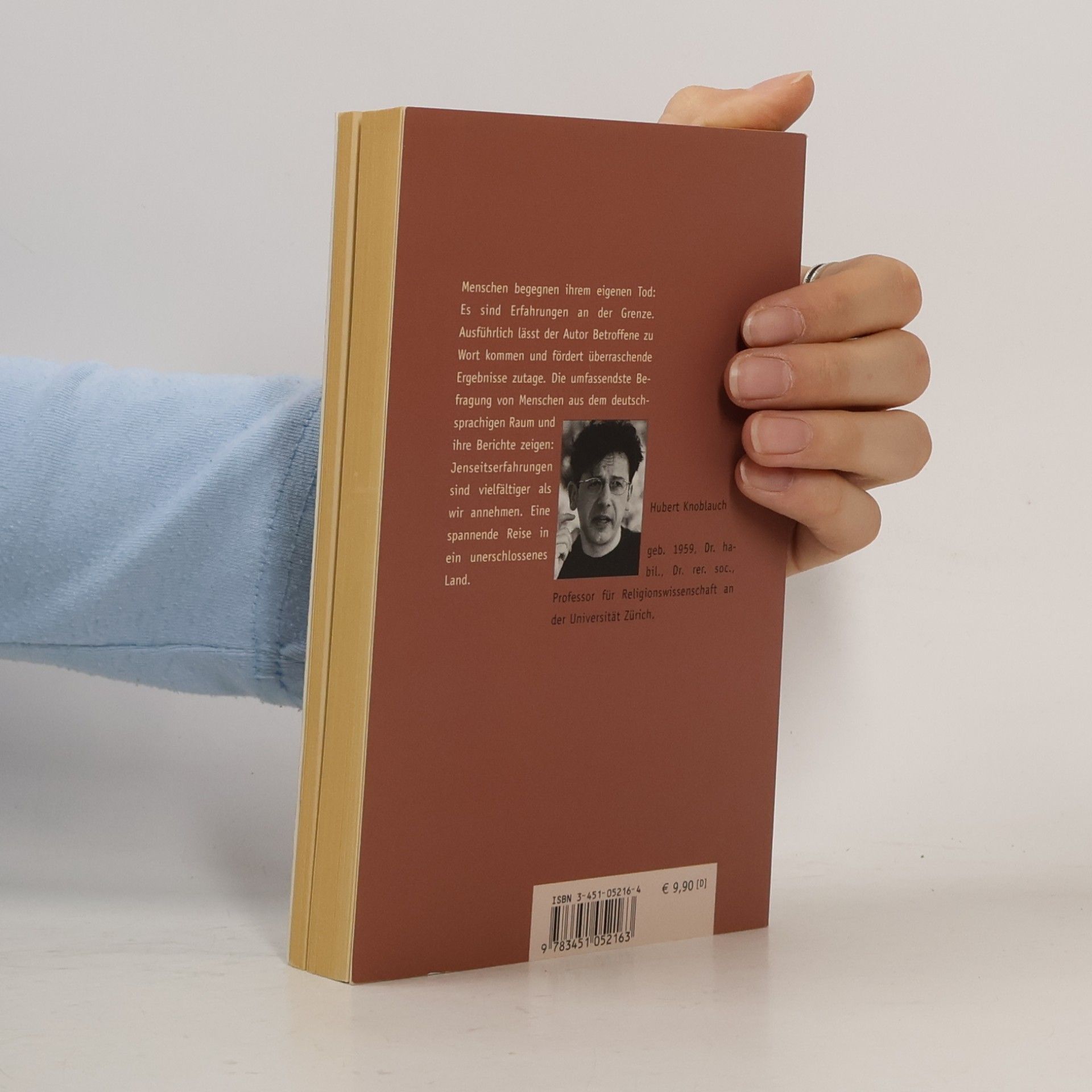 Hubert Knoblauch Berichte aus dem Jenseits. Mythos und Realität der Nahtod-Erfahrung