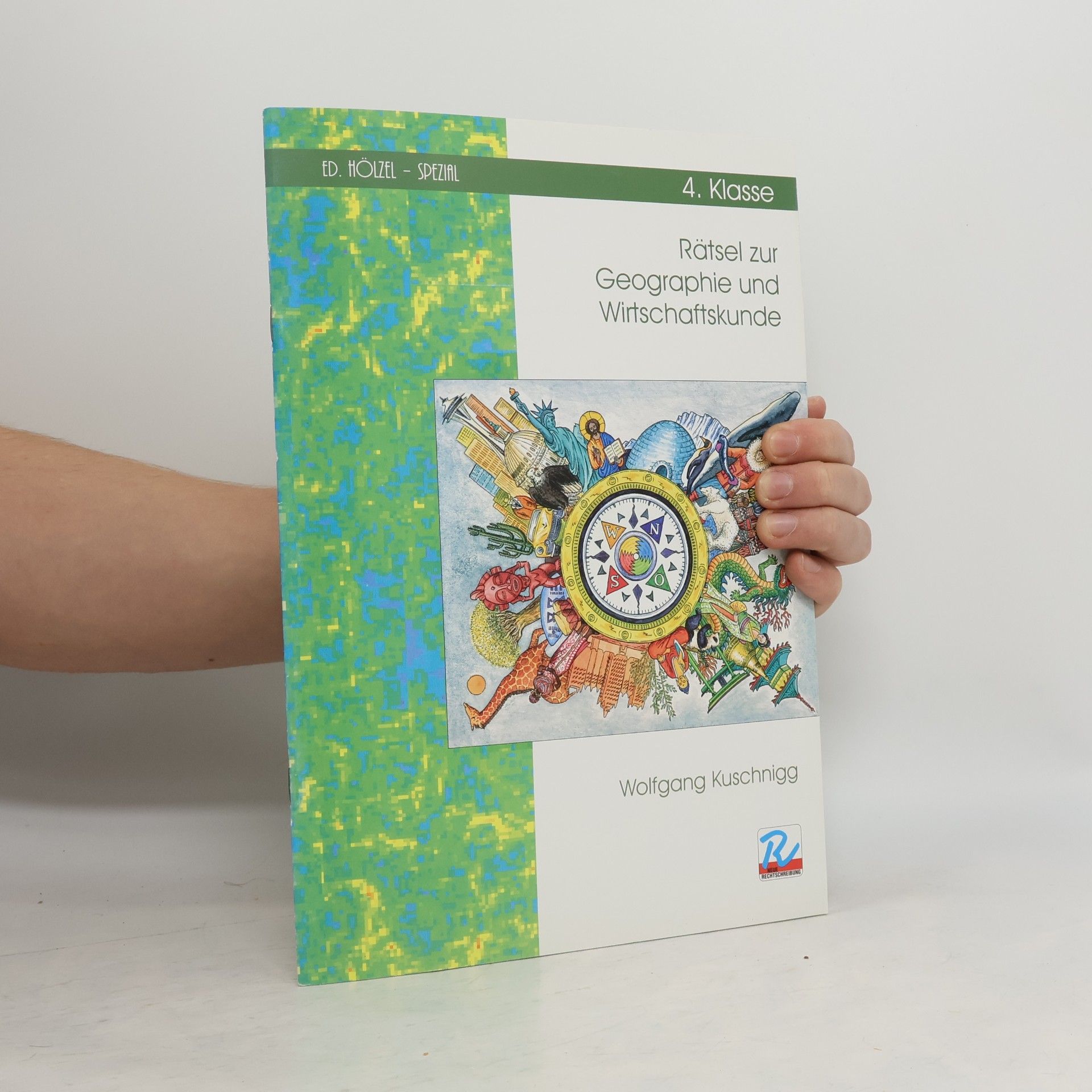 Wolfgang Kuschnigg Rätsel zur Geographie und Wirtschaftskunde
