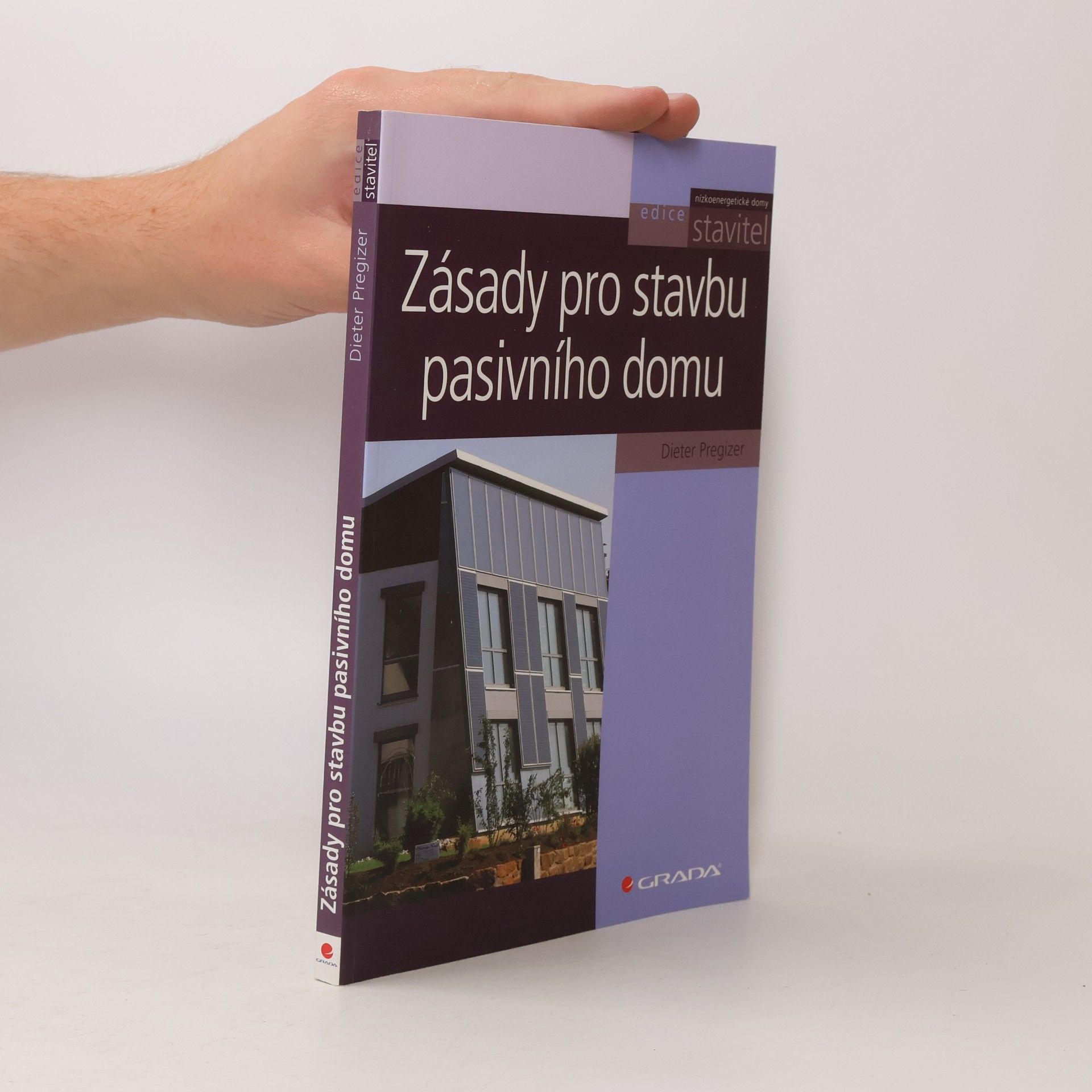 Dieter Pregizer Zásady pro stavbu pasivního domu