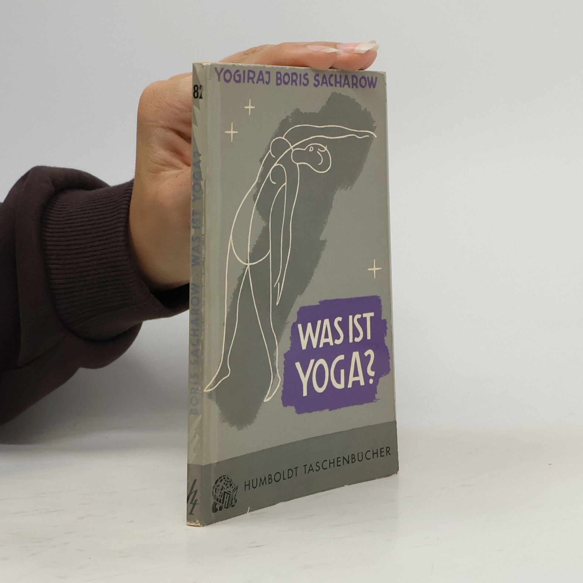 Boris Sacharow Was ist Yoga?
