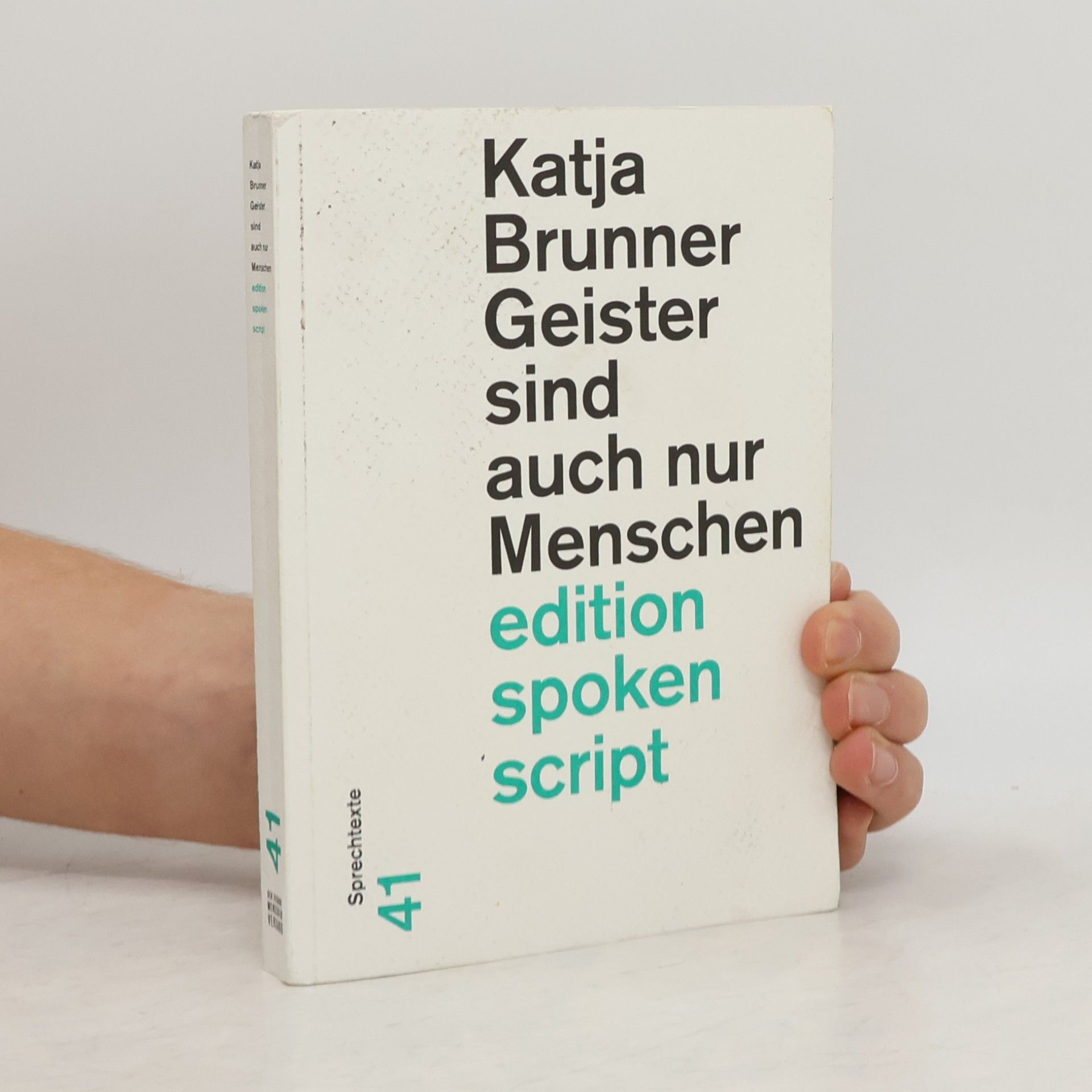 Katja Brunner Geister sind auch nur Menschen