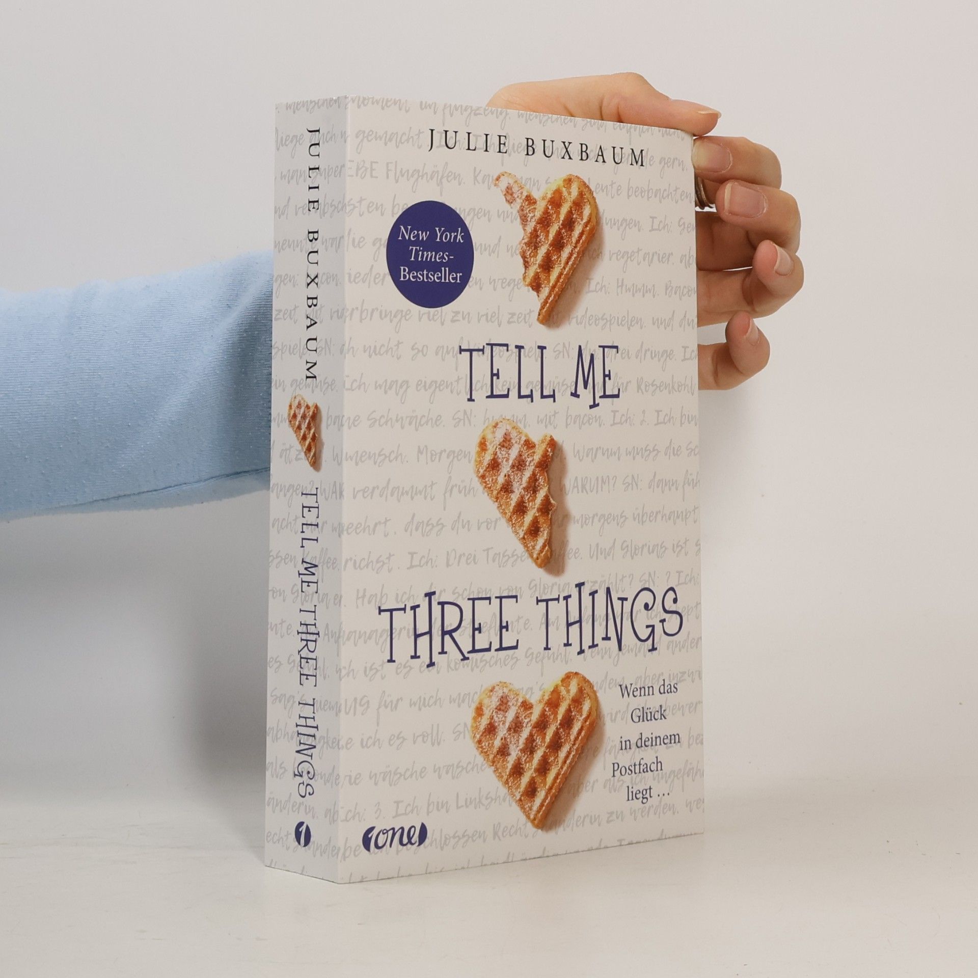 Julie Buxbaum Tell Me Three Things. Wenn das Glück in deinem Postfach liegt...