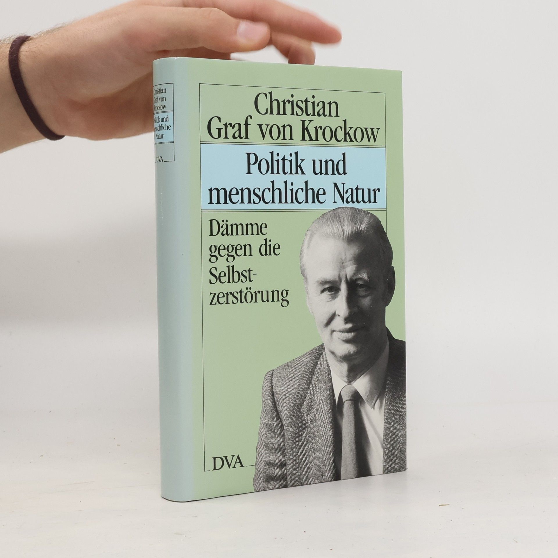 Christian Graf von Krockow Politik und menschliche Natur