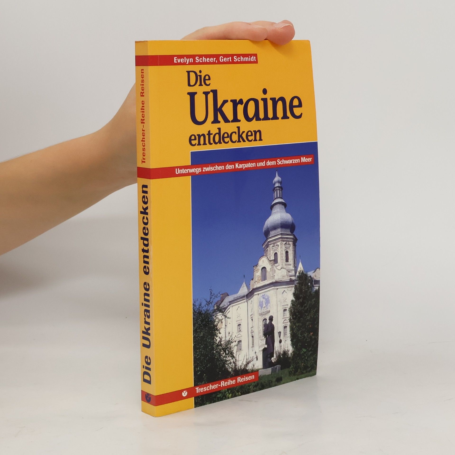 Evelyn Scheer Die Ukraine entdecken