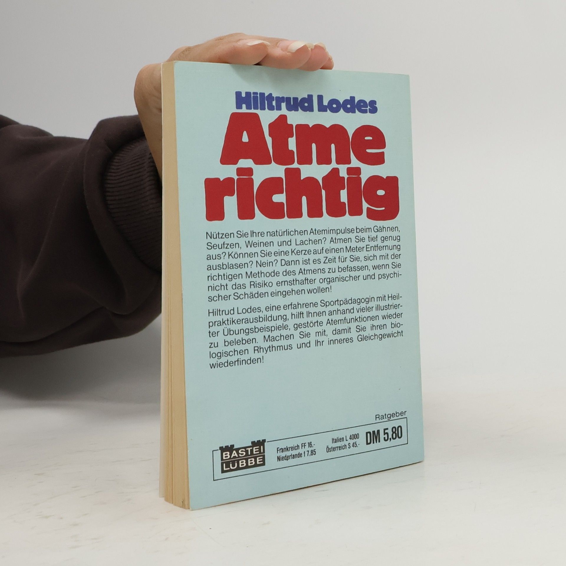 Hiltrud Lodes Atme richtig