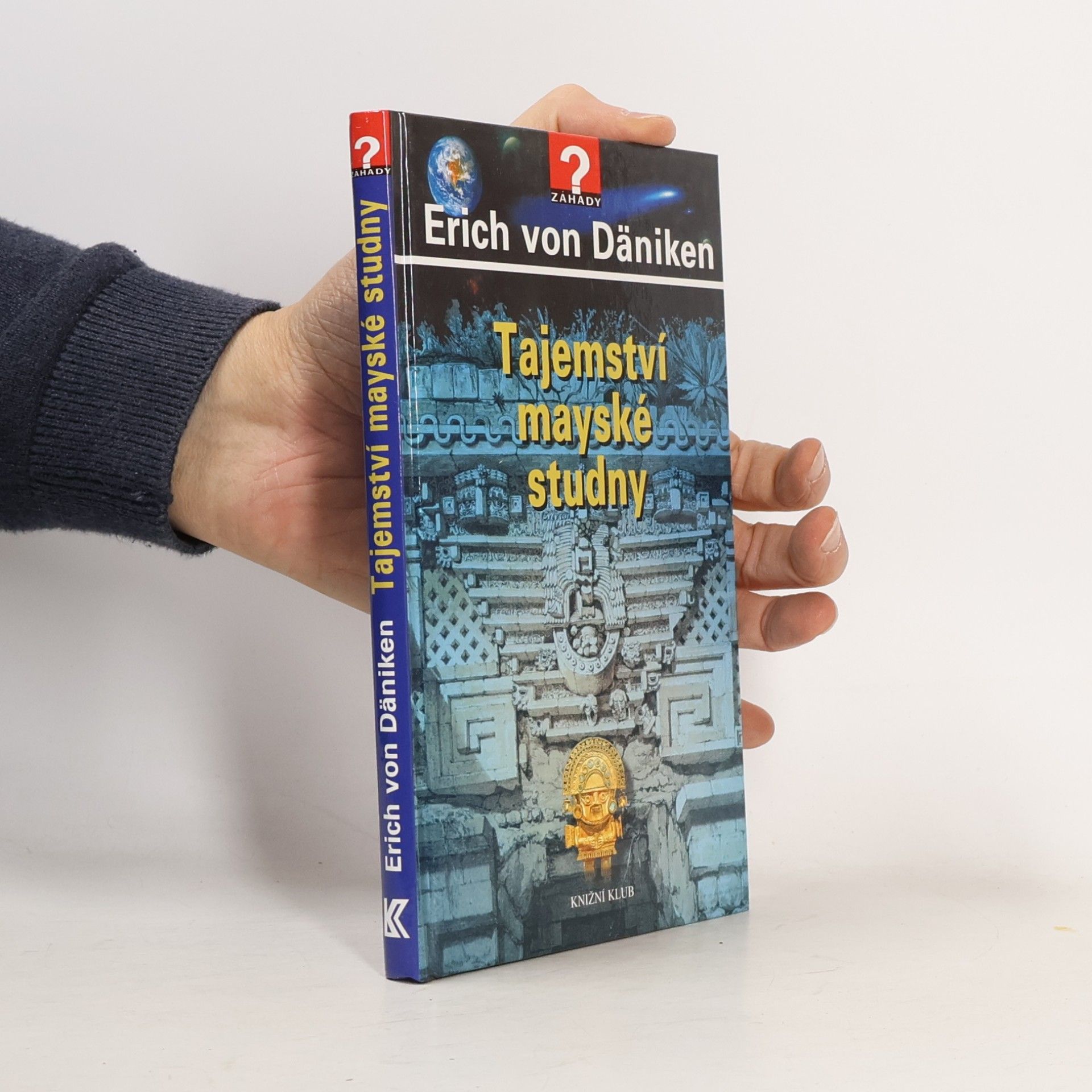 Erich von Däniken Tajemství mayské studny