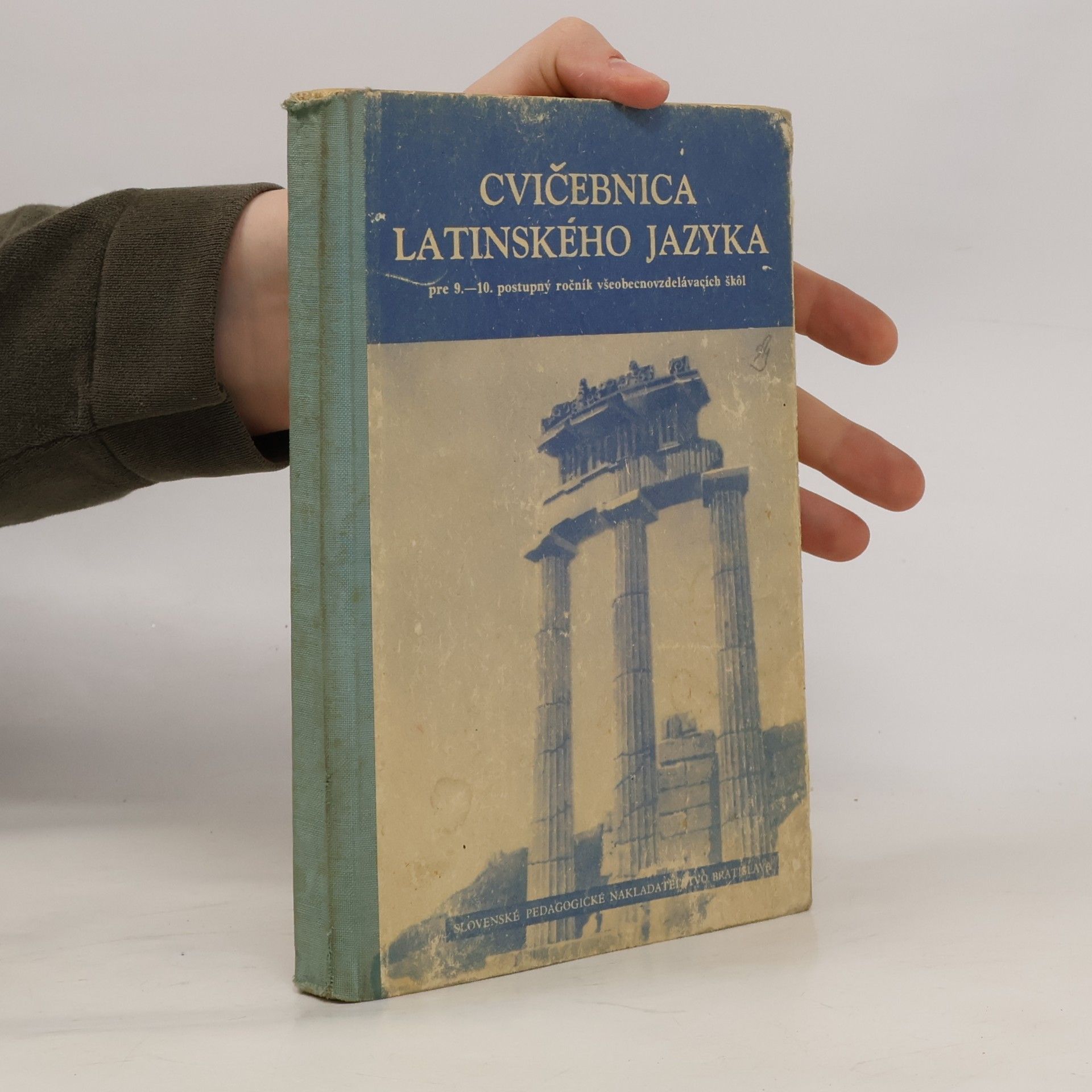 kolektiv Cvičebnica jazyka latinského. Pre 9.-10. postupný ročník všeobecnovzdelávacích škôl
