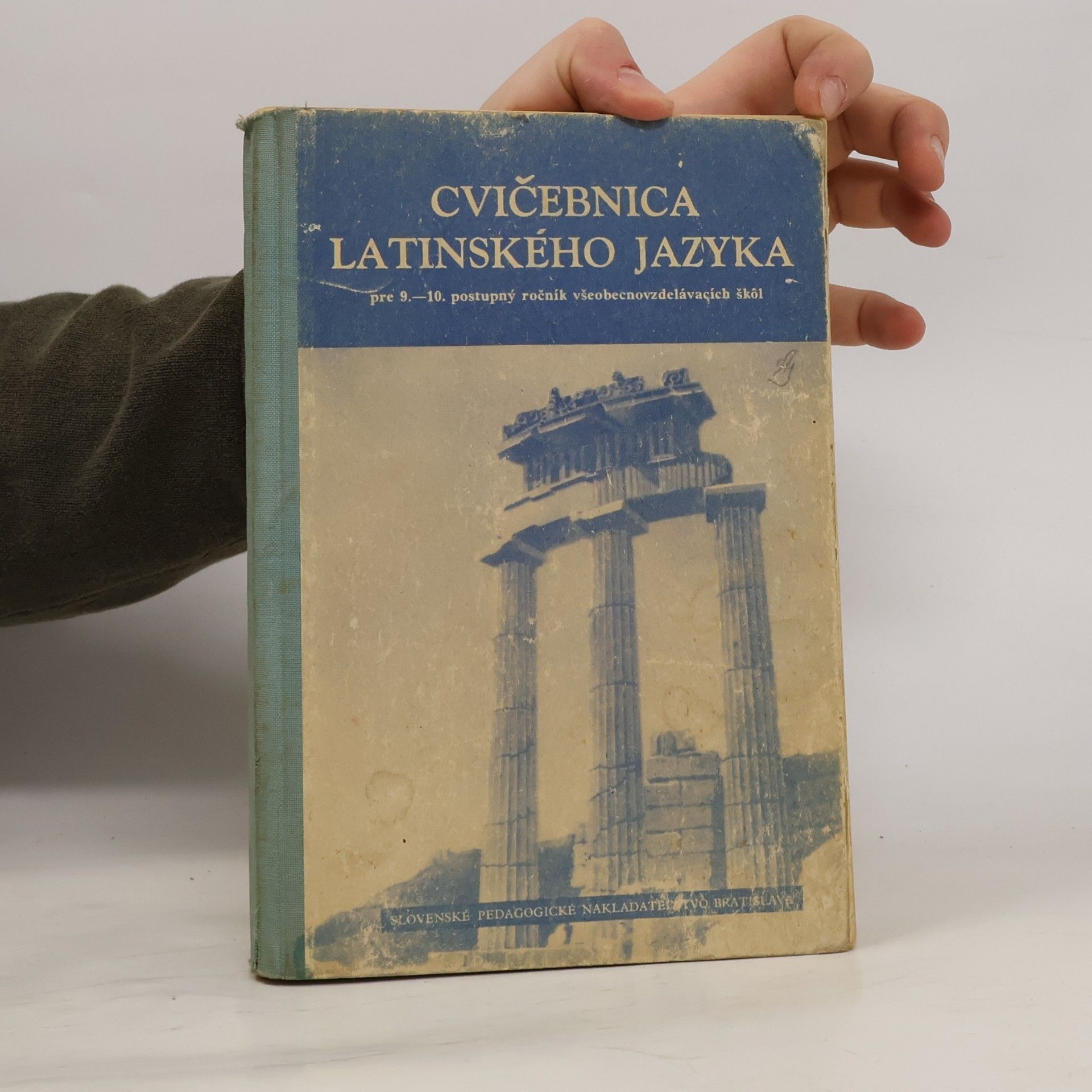 Autorenkollektiv Cvičebnica jazyka latinského. Pre 9.-10. postupný ročník všeobecnovzdelávacích škôl