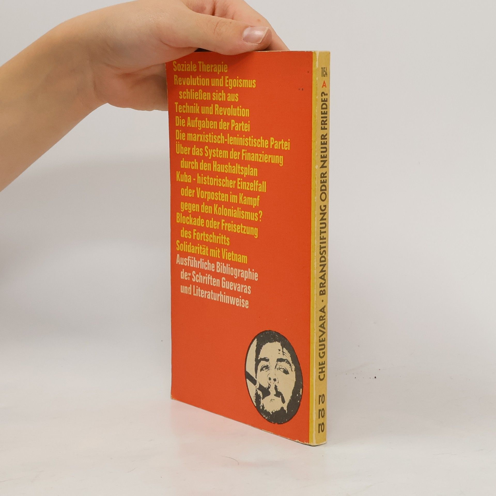 Che Guevara Brandstiftung oder Neuer Friede?