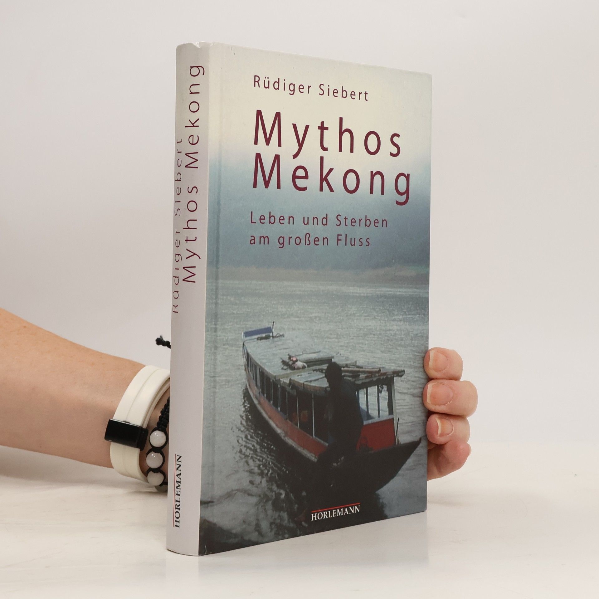 Rüdiger Siebert Mythos Mekong