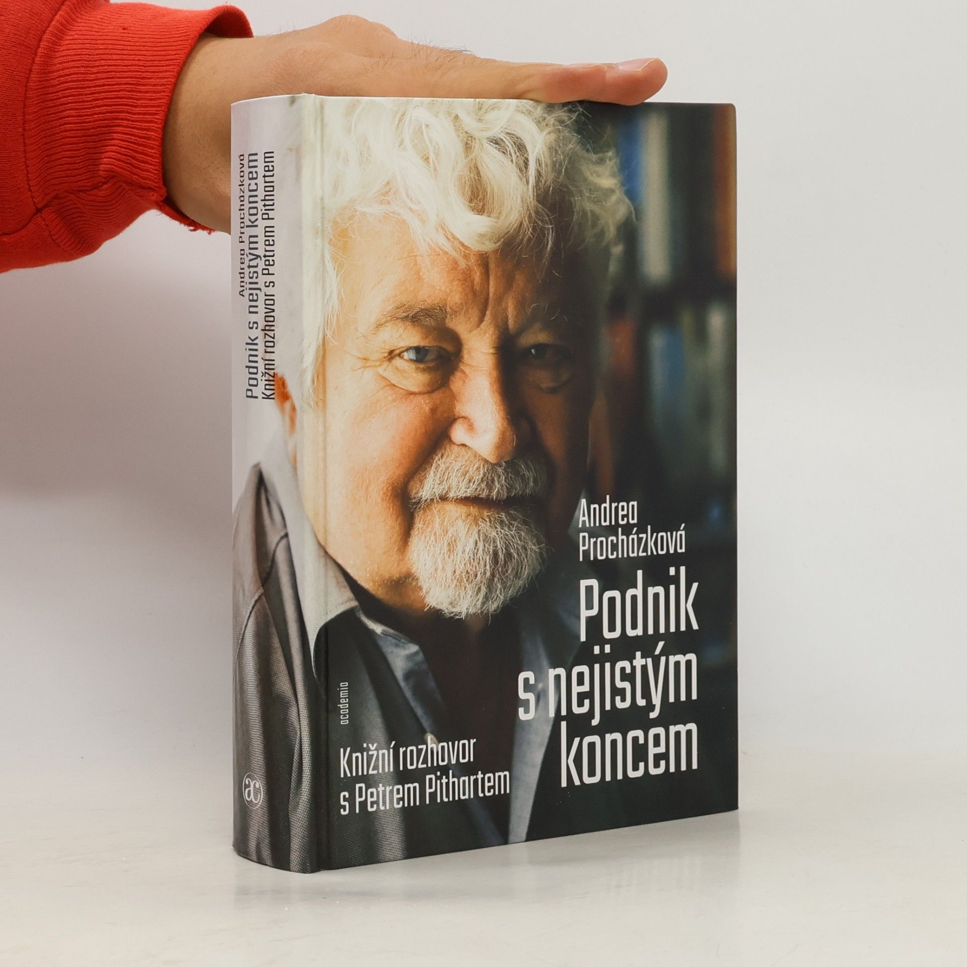 Andrea Procházková Podnik s nejistým koncem : knižní rozhovor s Petrem Pithartem