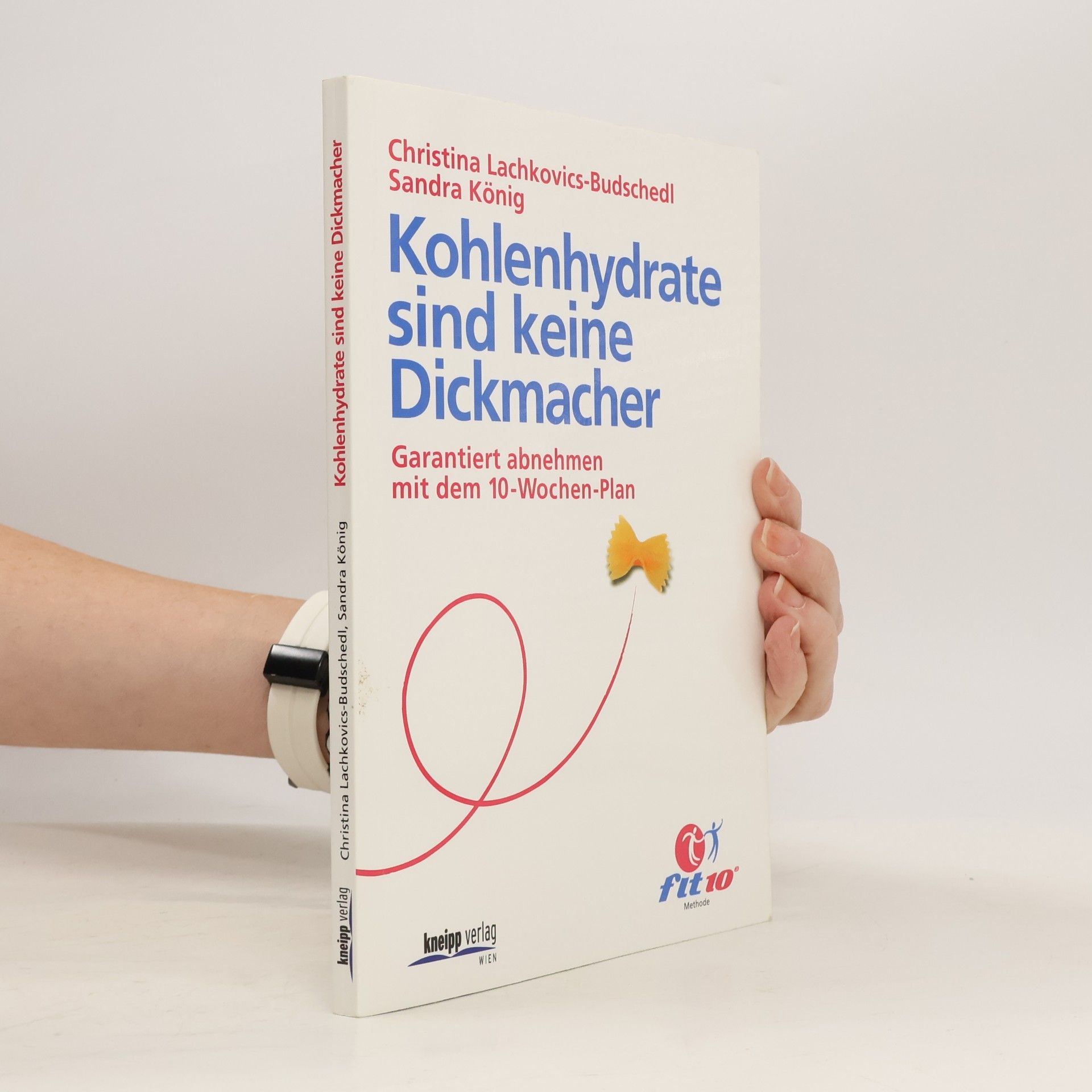 Christina Lachkovics Budschedl Kohlenhydrate sind keine Dickmacher