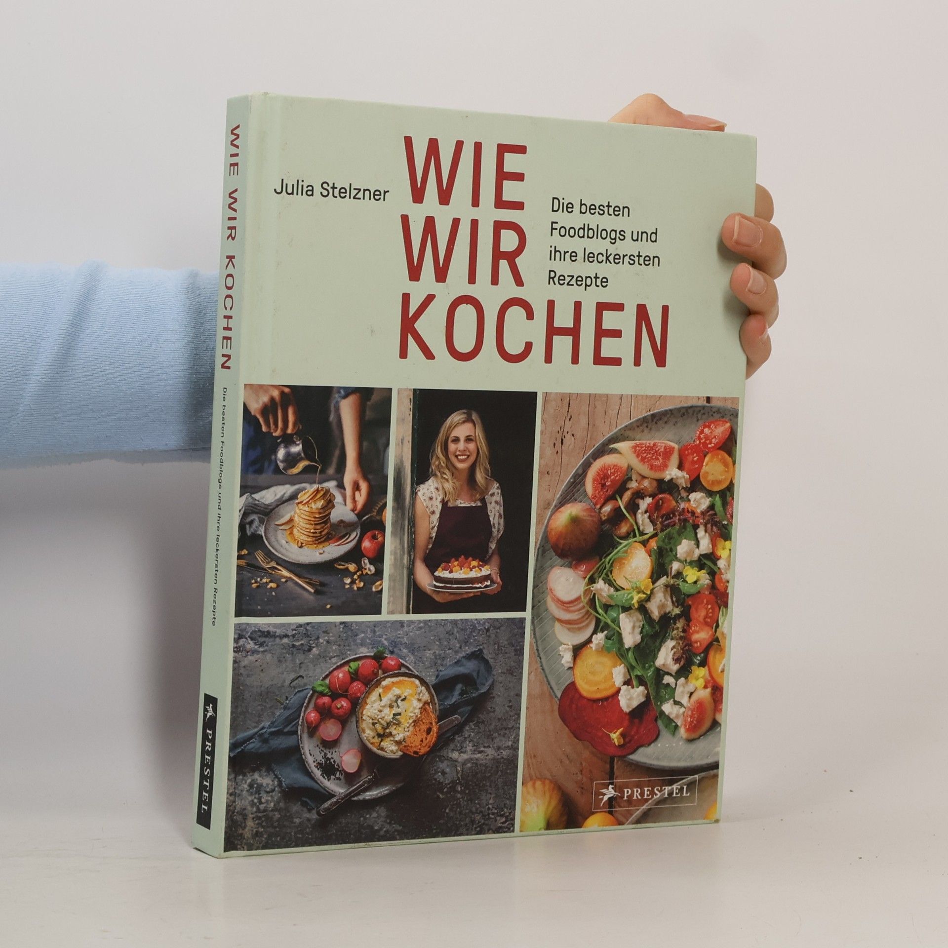 Julia Stelzner Wie wir kochen