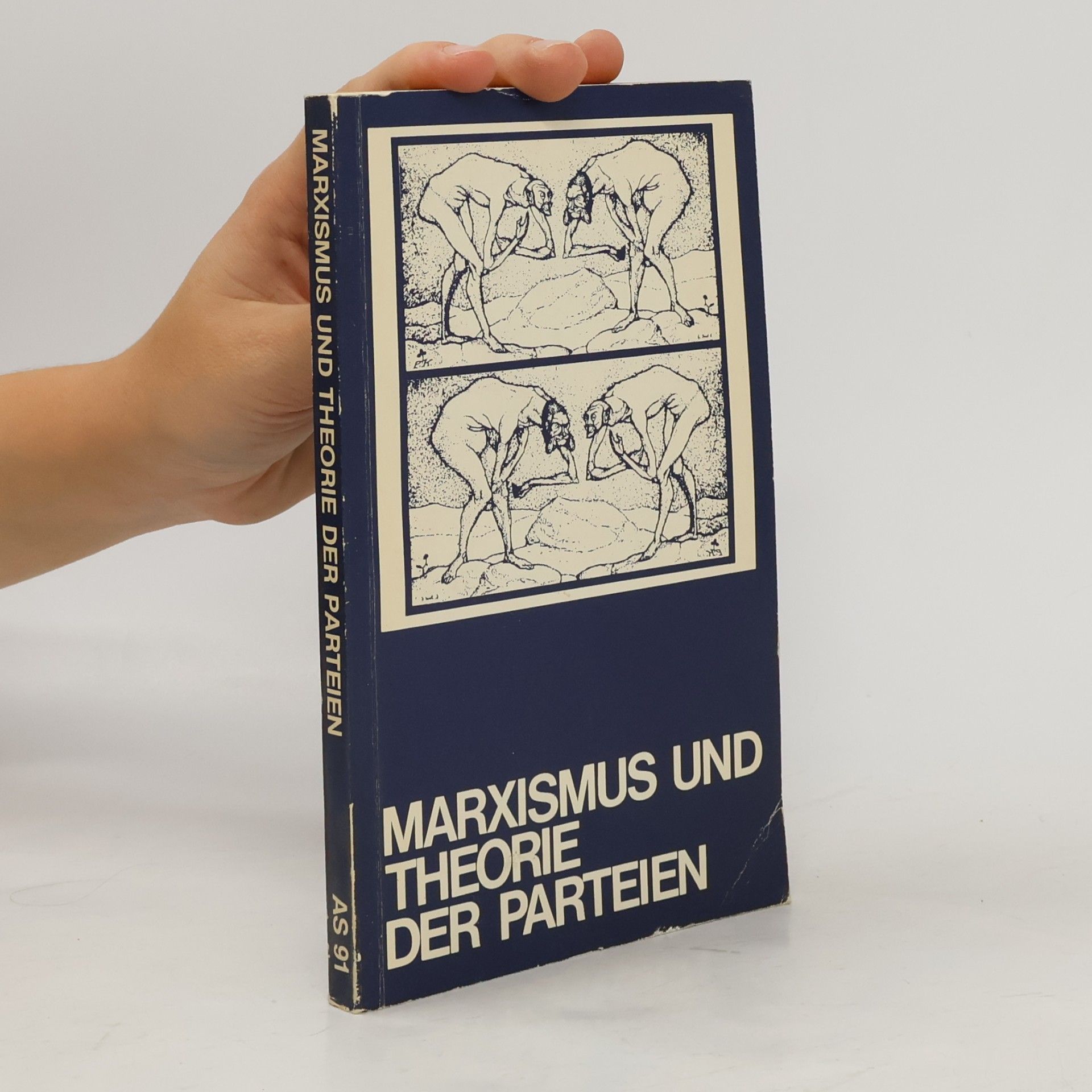 Argument-Sonderband - 91: Marxismus und Theorie der Parteien