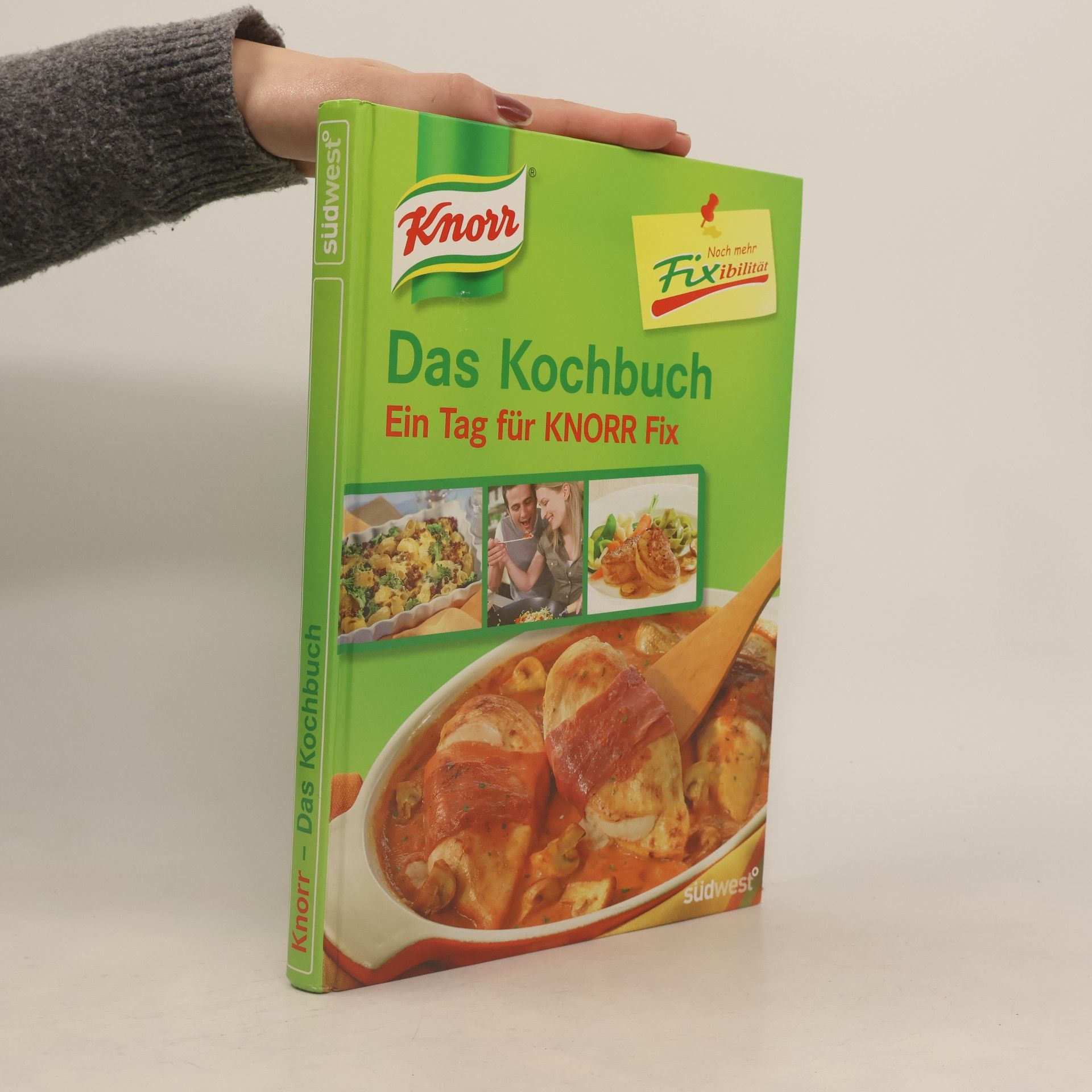 kolektiv Knorr Noch mehr Fixibilität: Das Kochbuch - Ein Tag für Knorr Fix!