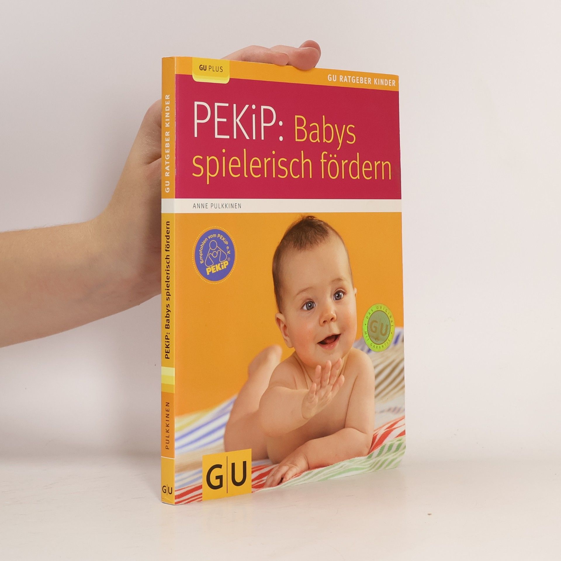 Anne Pulkkinen PEKiP: Babys spielerisch fördern
