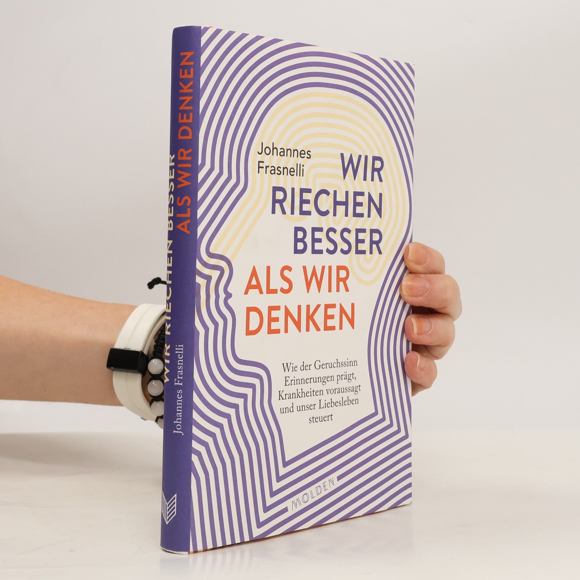 Johannes Frasnelli Wir riechen besser, als wir denken