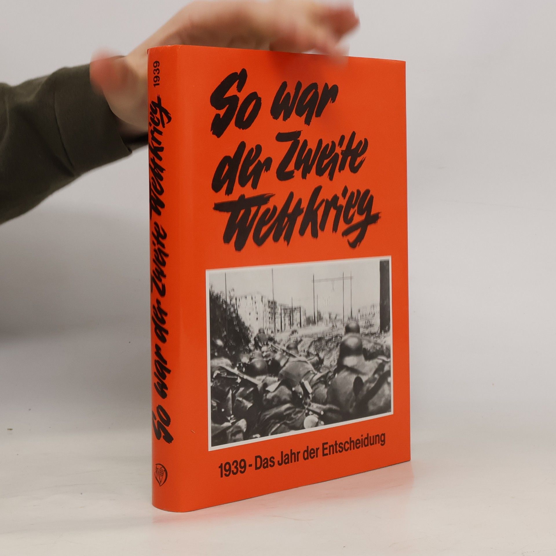 Gert Sudholt So war der Zweite Weltkrieg