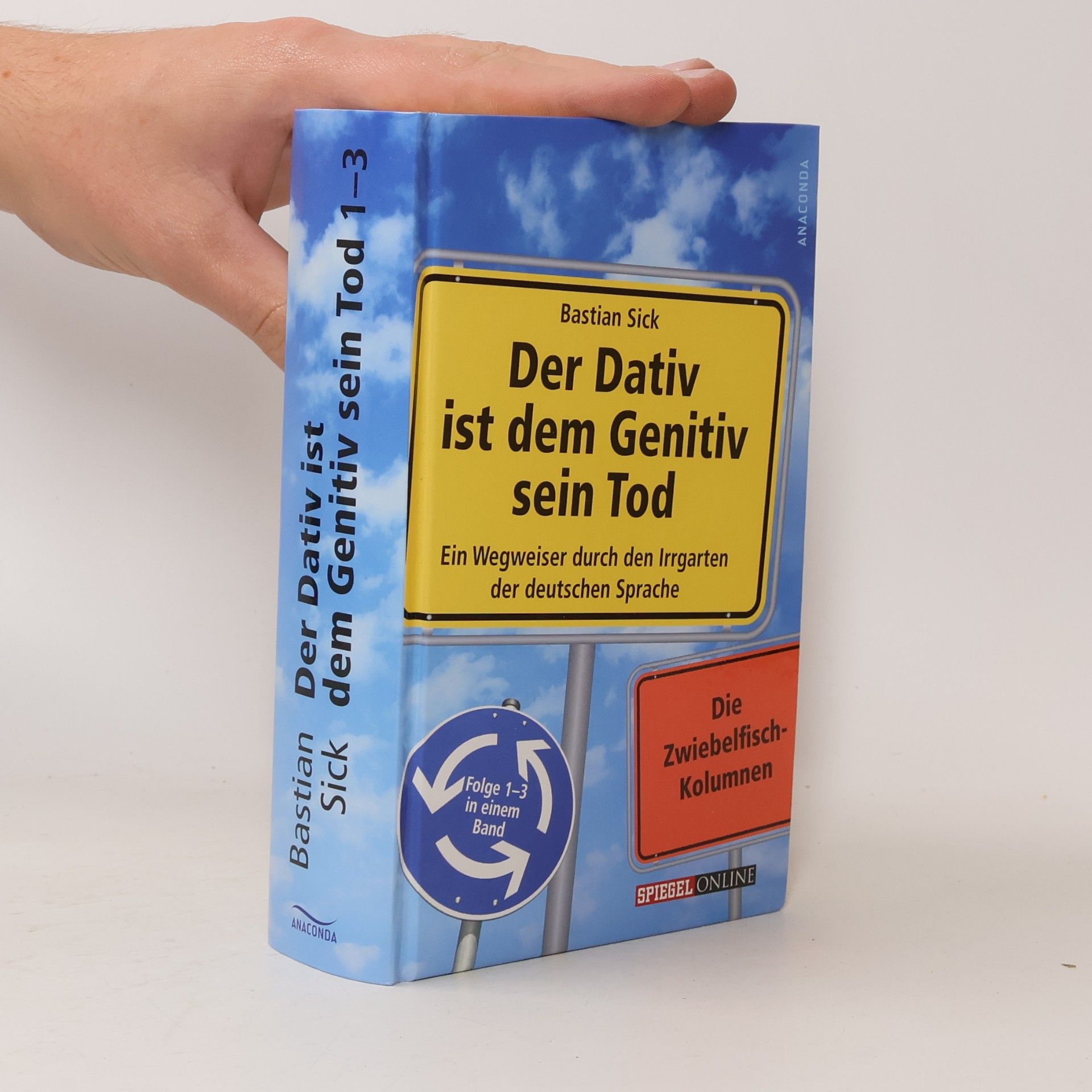 Bastian Sick Der Dativ ist dem Genitiv sein Tod
