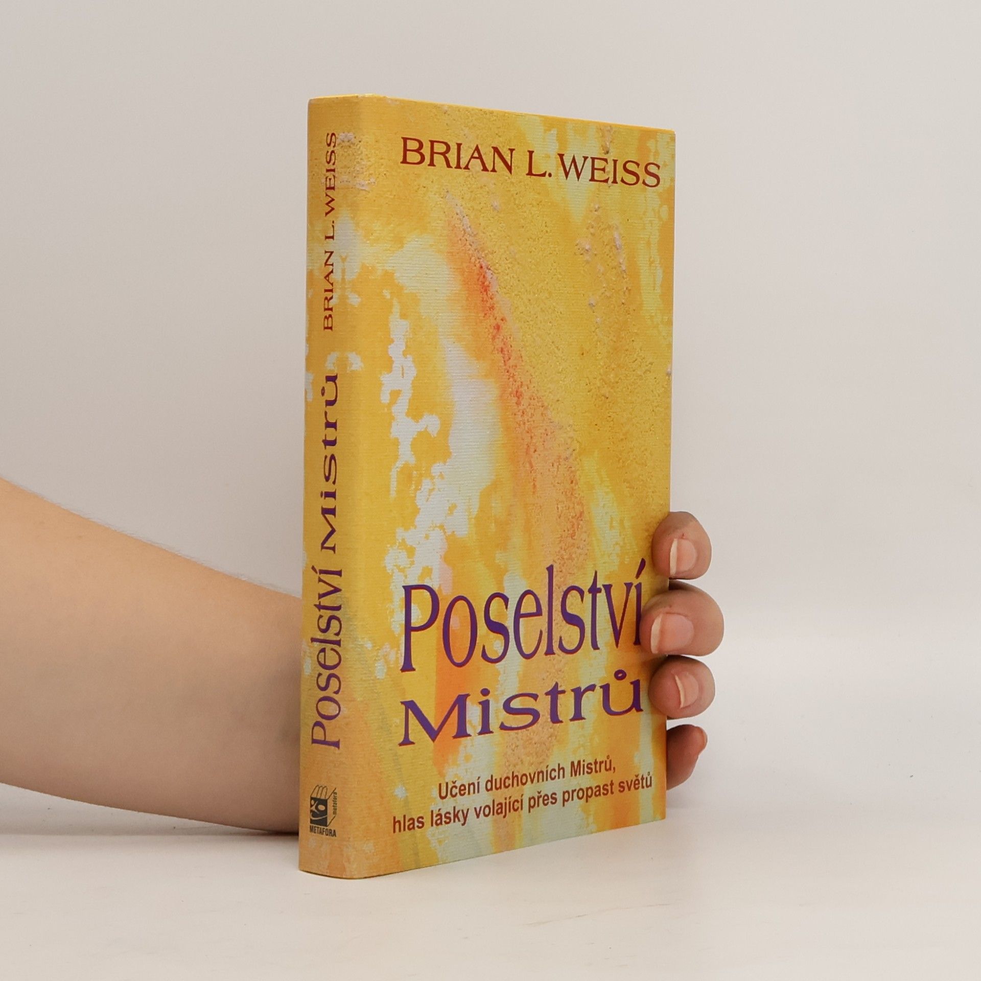 Brian Weiss Poselství Mistrů